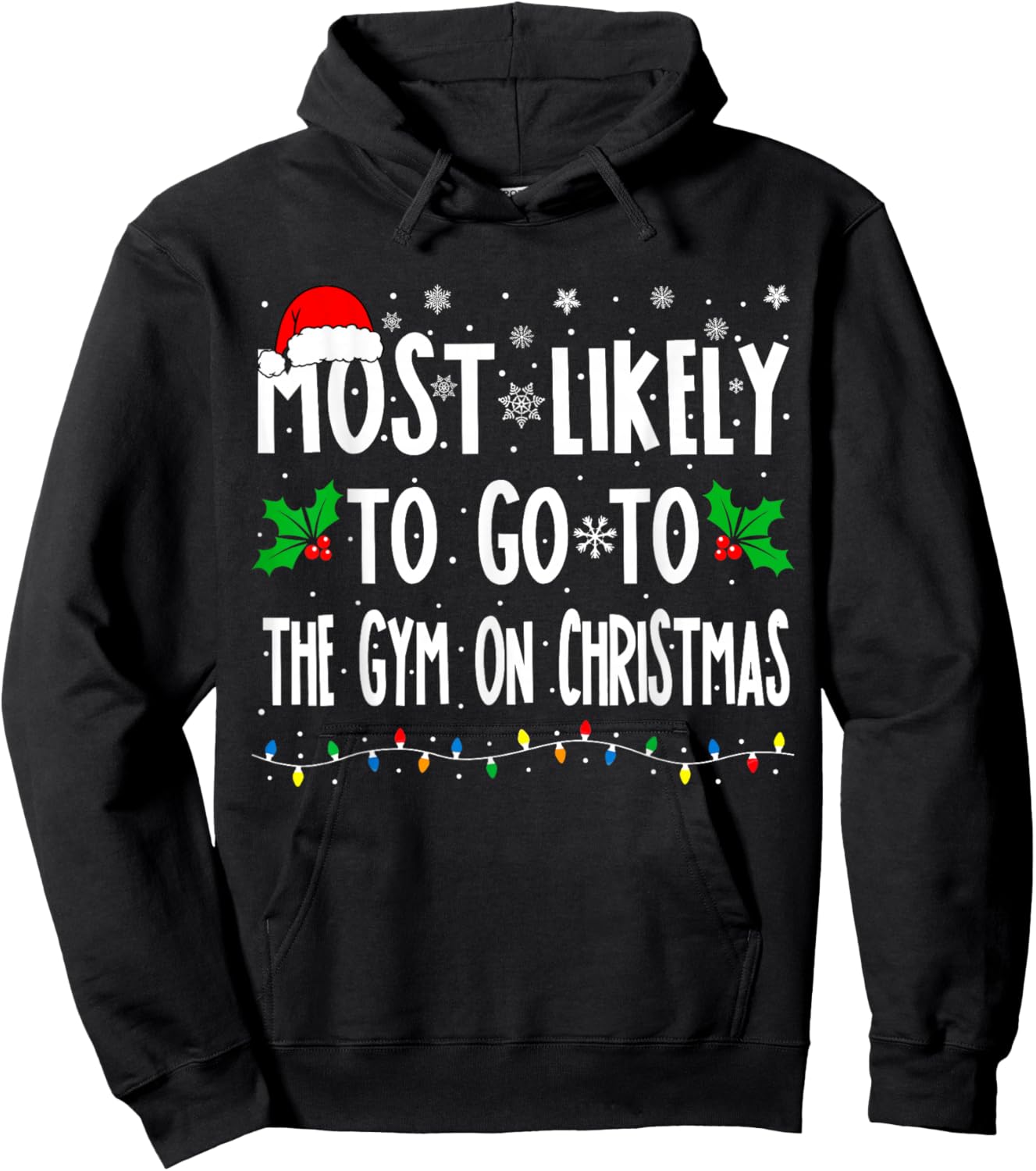 Most Likely To Go To Gym On Christmas Family Matching Xmas Hoodie - Hoodie | Black