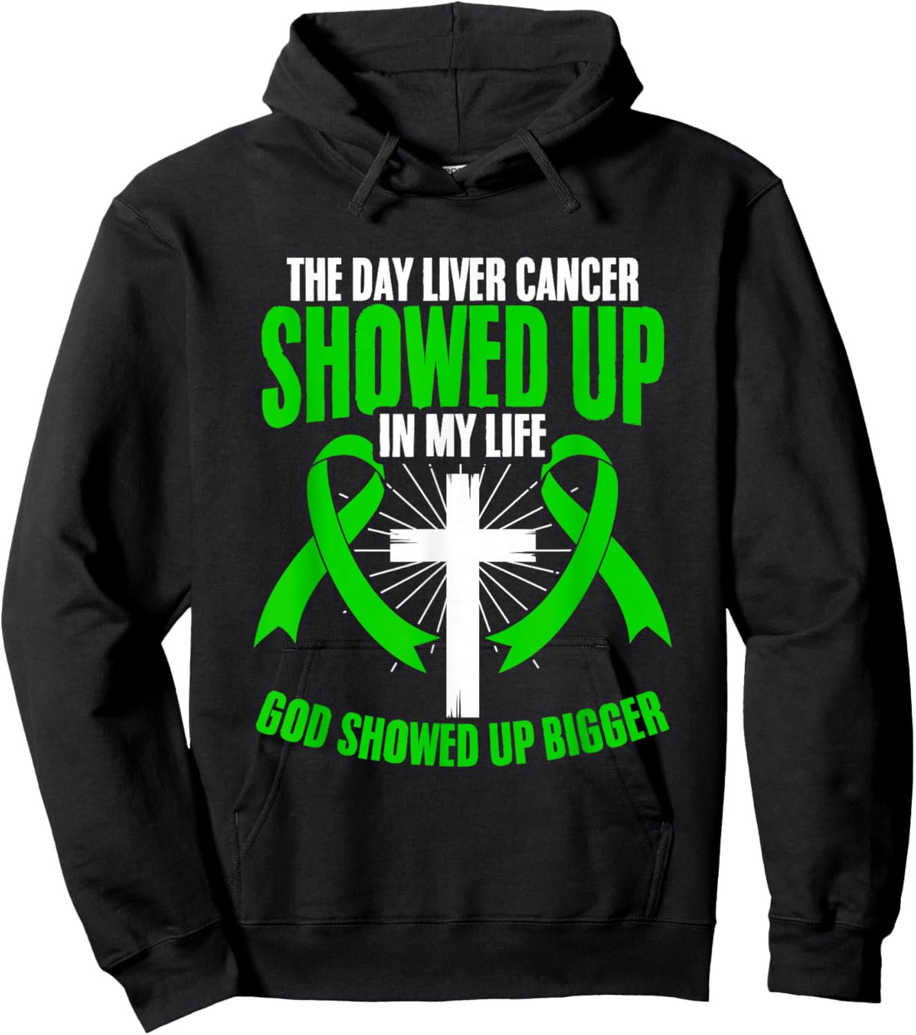 God Showed Bigger Liver Disease Liver Cancer Awareness Hoodie - Hoodie | Black