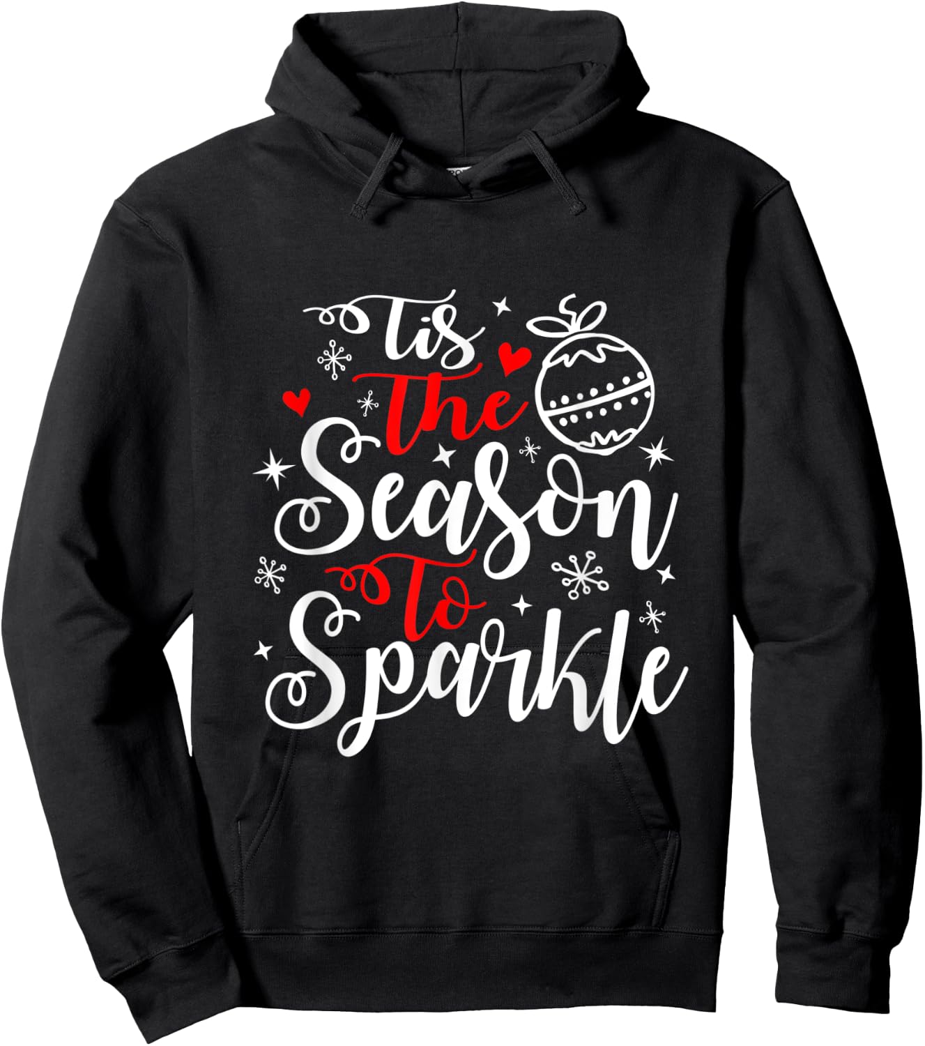 Tis The Season To Sparkle Christmas Sparkling Holidays Xmas Hoodie - Hoodie | Black