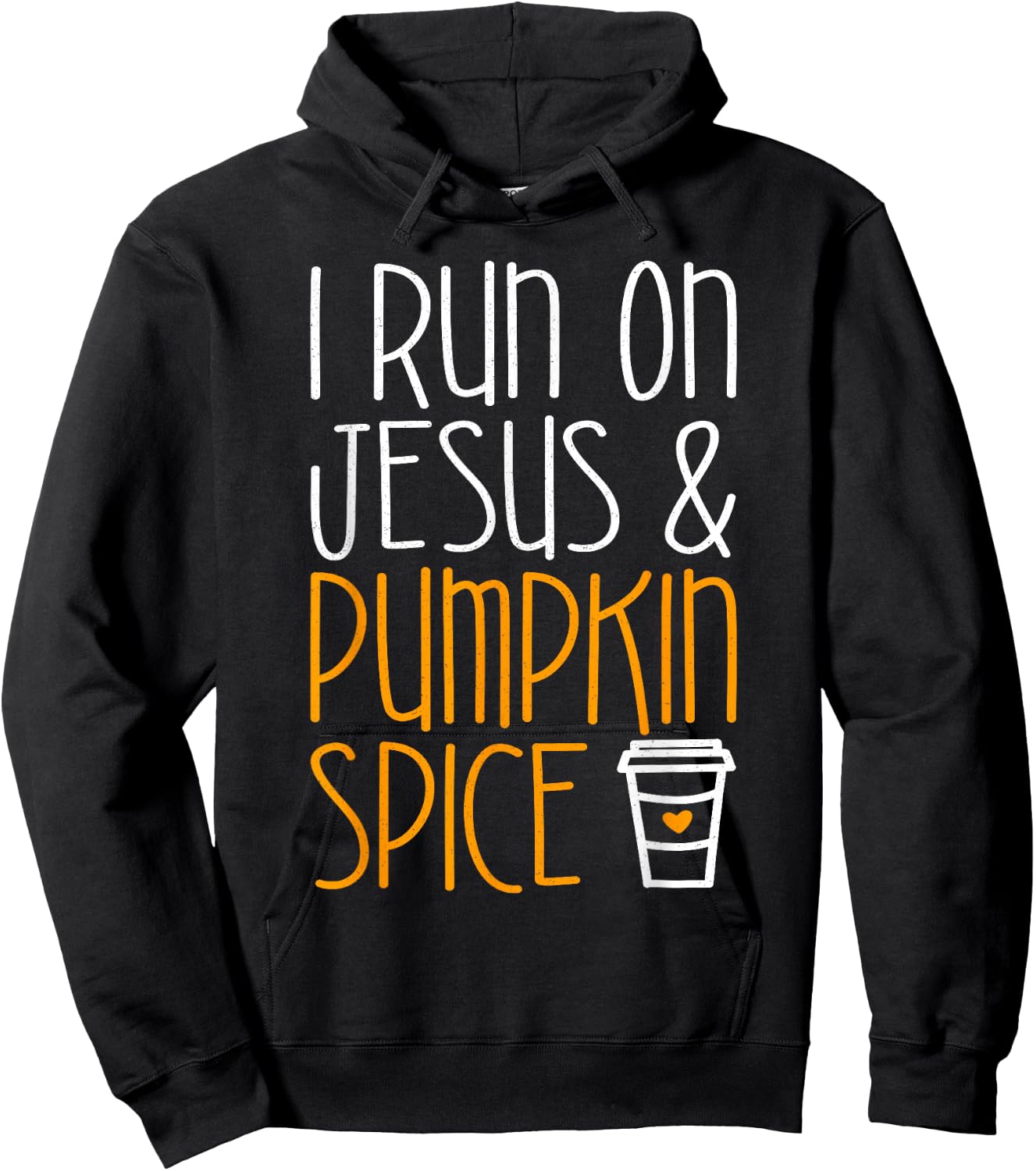 I Run On Jesus And Pumpkin Spice Shirt Men Women Fall Season Hoodie - Hoodie | Black
