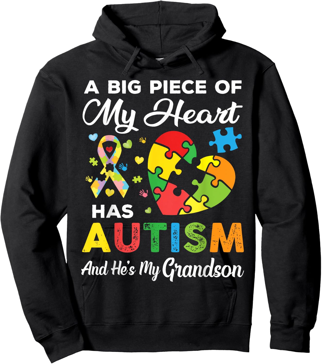 A Big Piece Of My Heart Has Autism and He's My Grandson Hoodie - Hoodie | Black