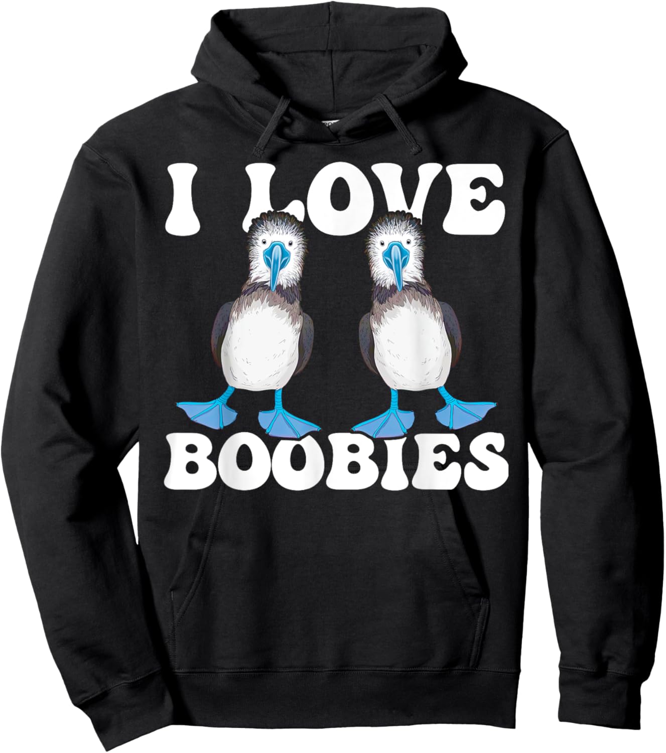 Blue-Footed Booby Bird Enthusiast I Love Boobies Hoodie - Hoodie | Black
