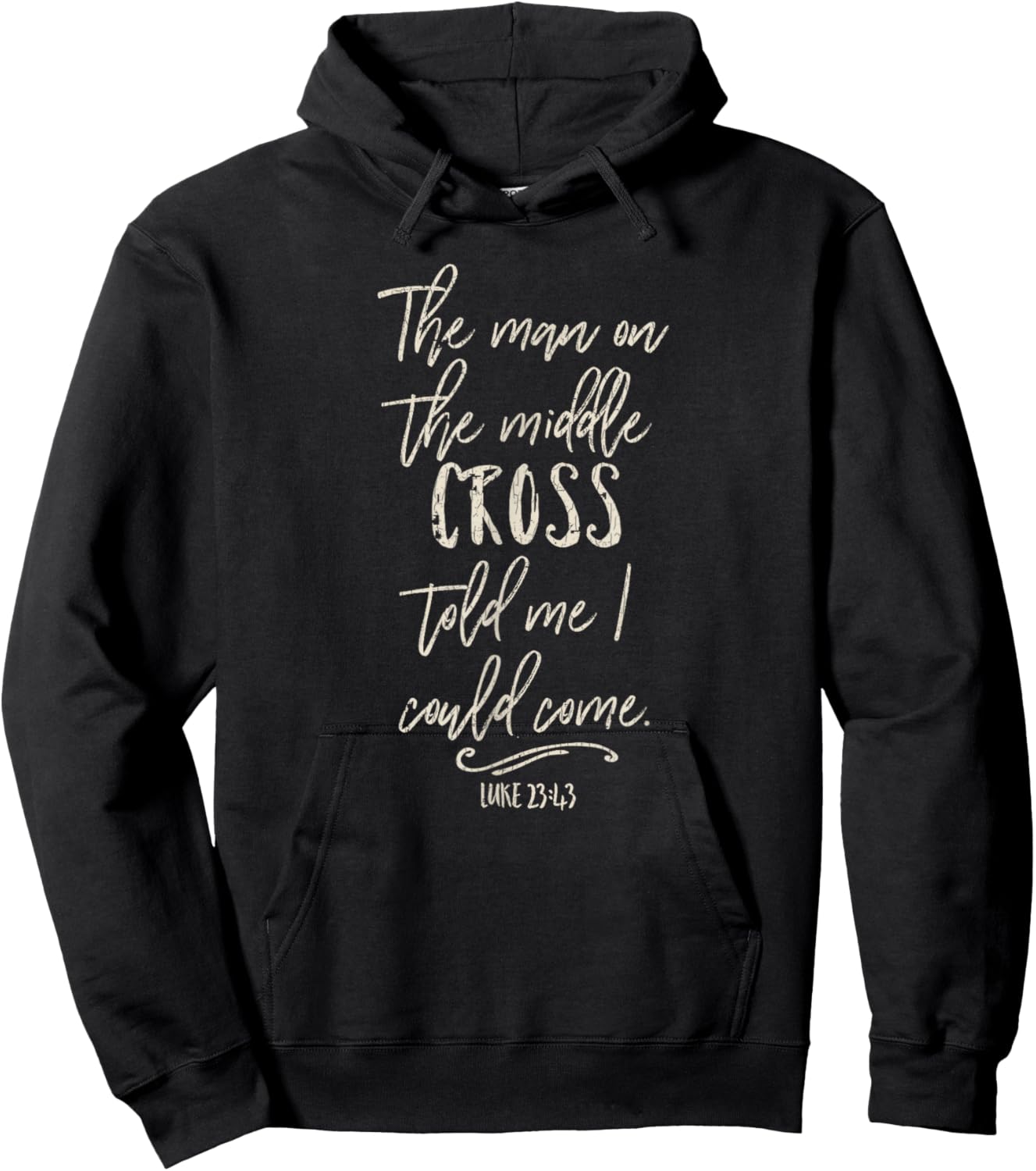Vintage Retro The Man On The Middle Cross Told Me I Could Co Hoodie - Hoodie | Black