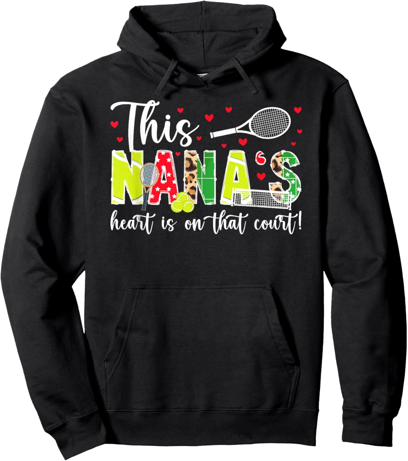 On That Court Tennis Nana Of A Tennis Player Nana Hoodie - Hoodie | Black