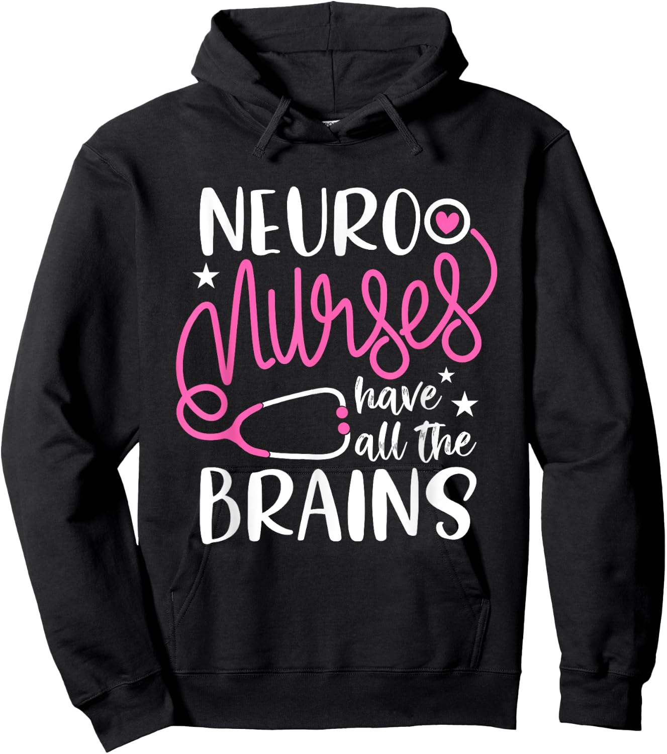 neuro nurses have all the brains Shirt RN Neurologist Hoodie - Hoodie | Black
