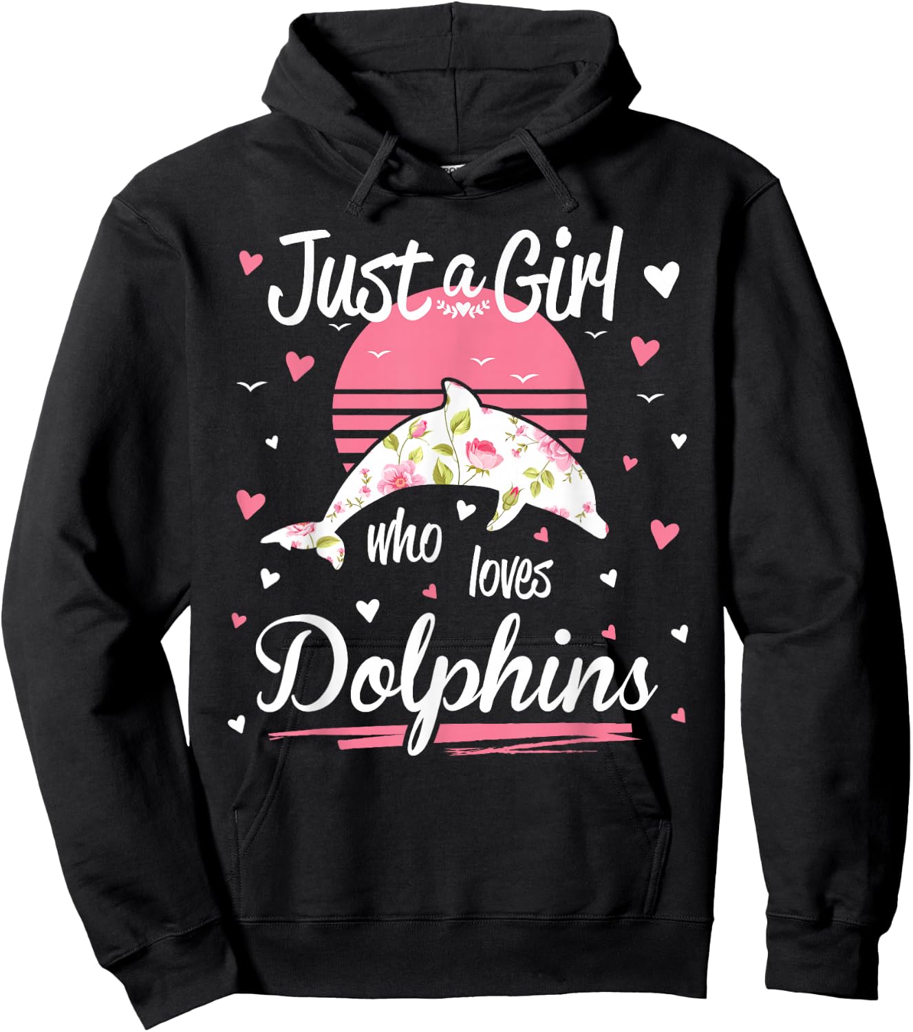 Dolphin Design, Just A Girl Who Loves Dolphins Hoodie - Hoodie | Black