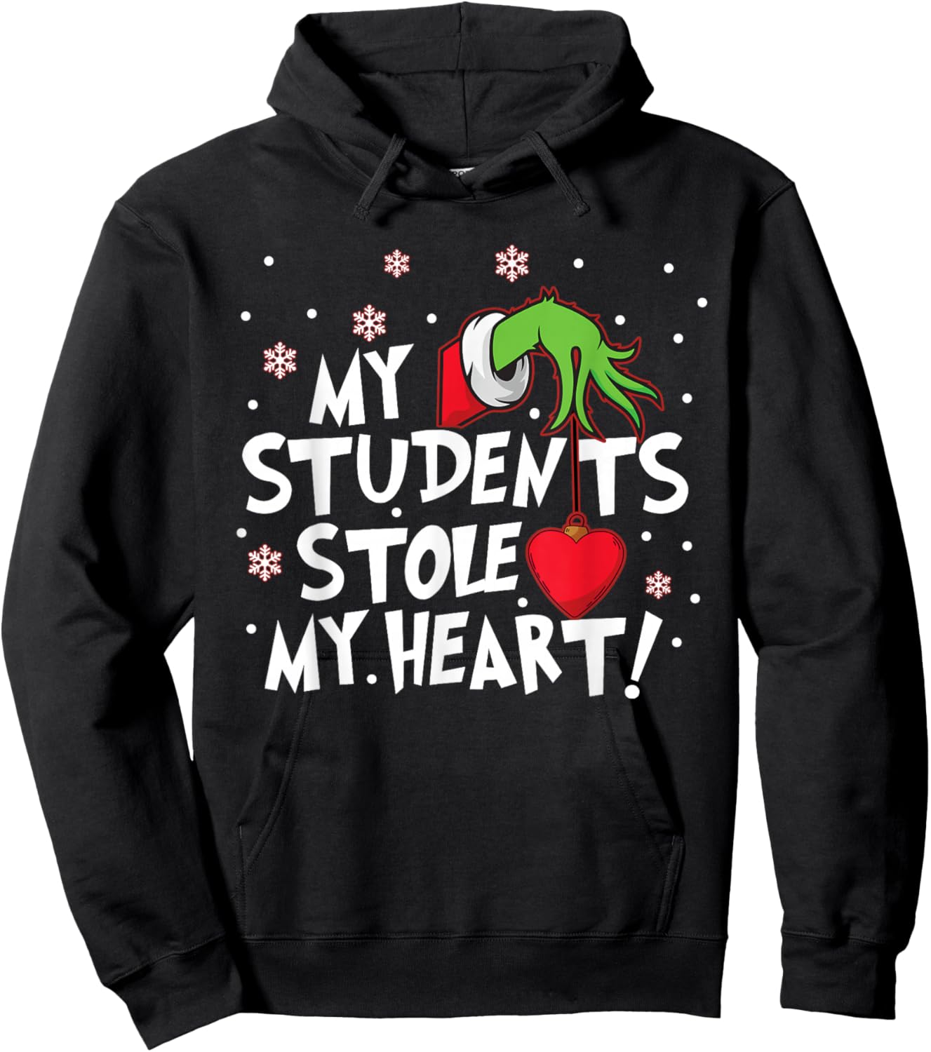 My Students Stole My Heart School Teacher Funny Christmas Hoodie - Hoodie | Black