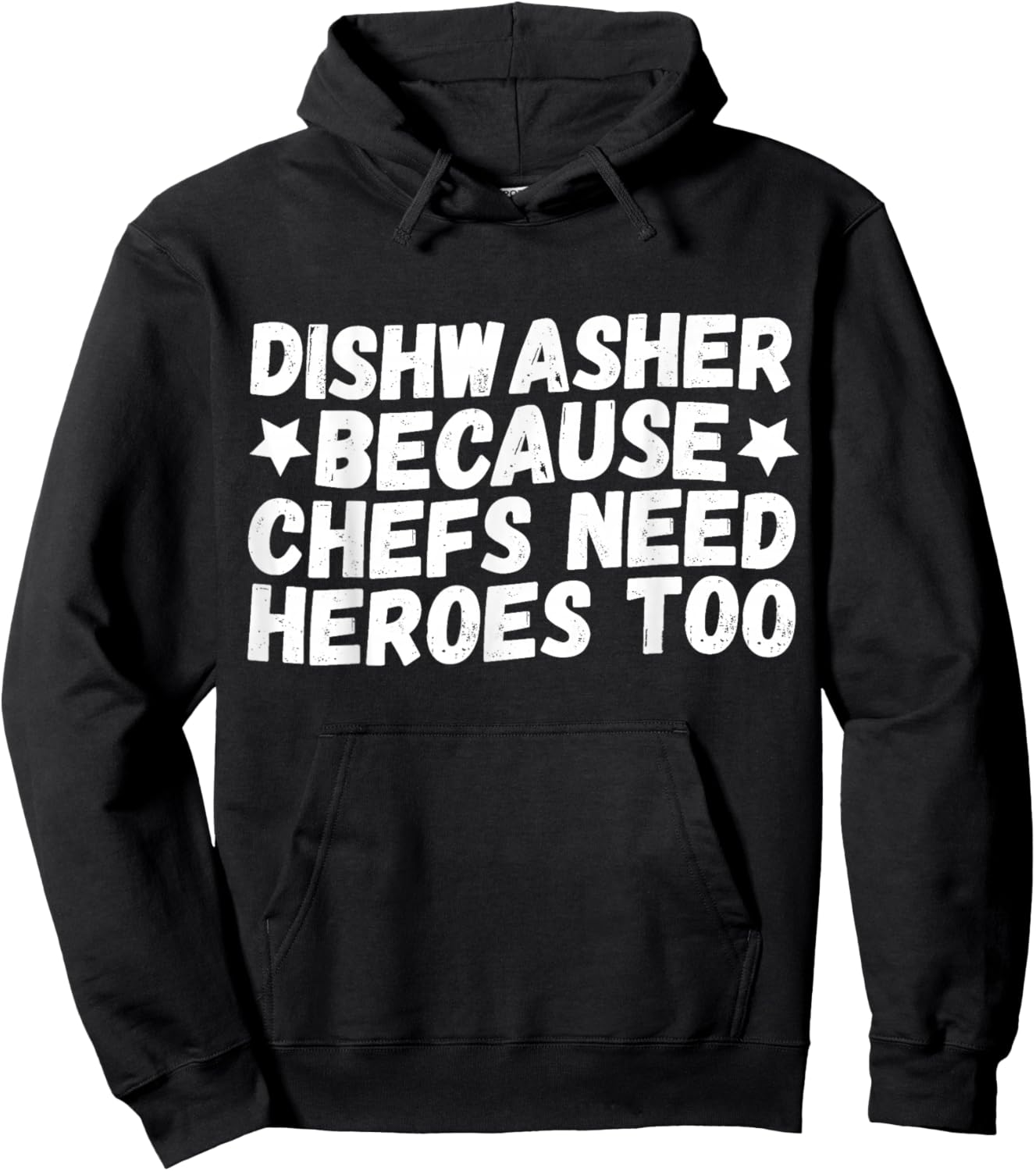 Dishwasher Because Chefs Need Heroes Too Hoodie - Hoodie | Black
