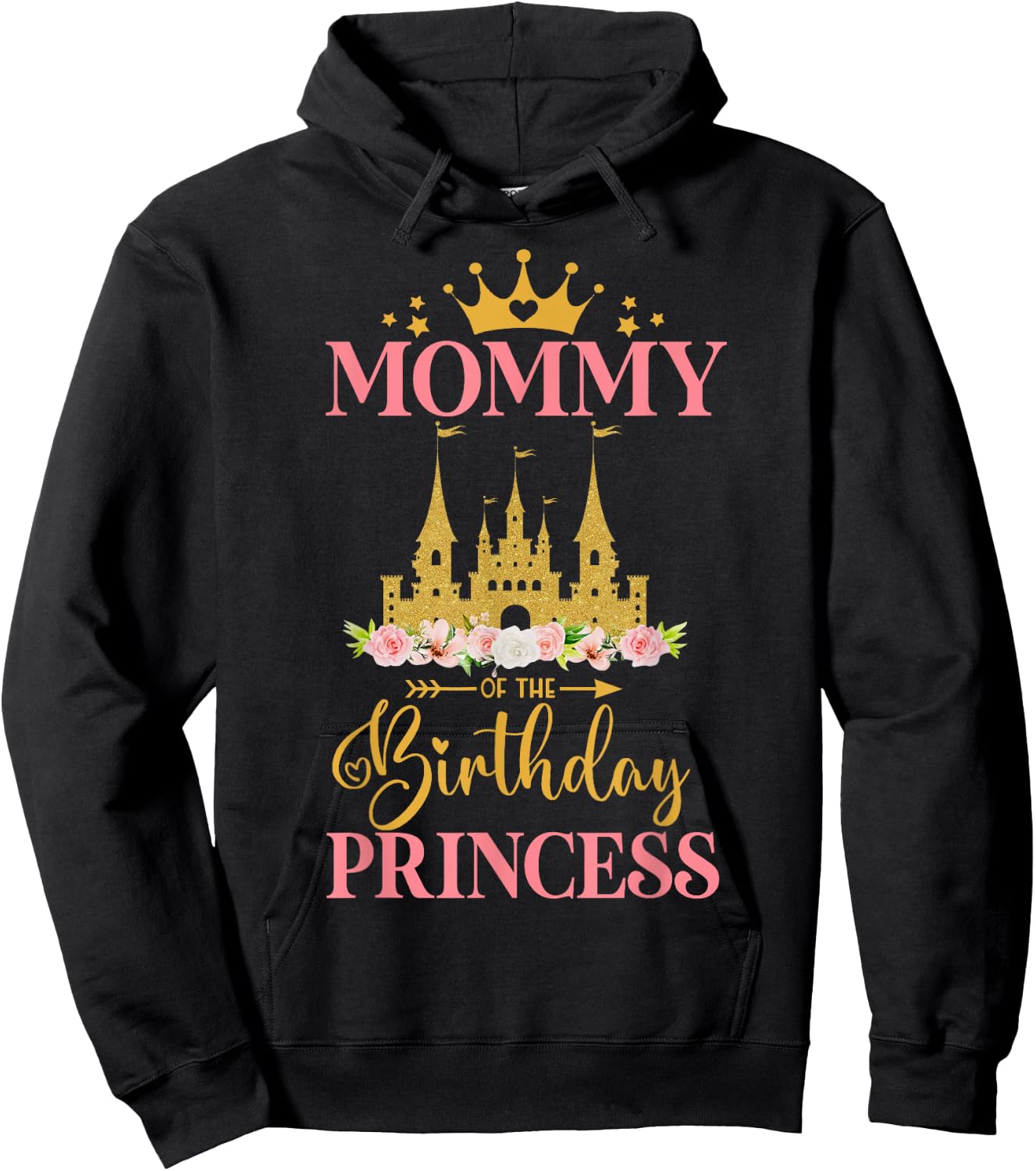 Mommy of The Birthday Princess Castle Birthday Girl Hoodie - Hoodie | Black