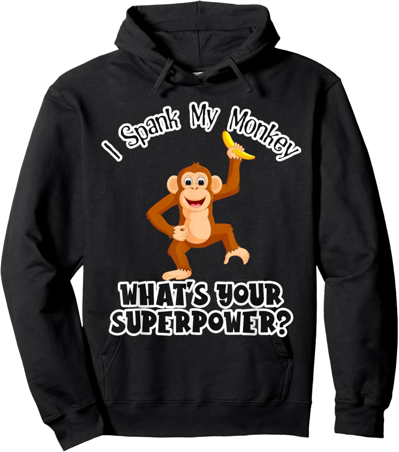 I cheat my monkey What is your super power? Hoodie - Hoodie | Black