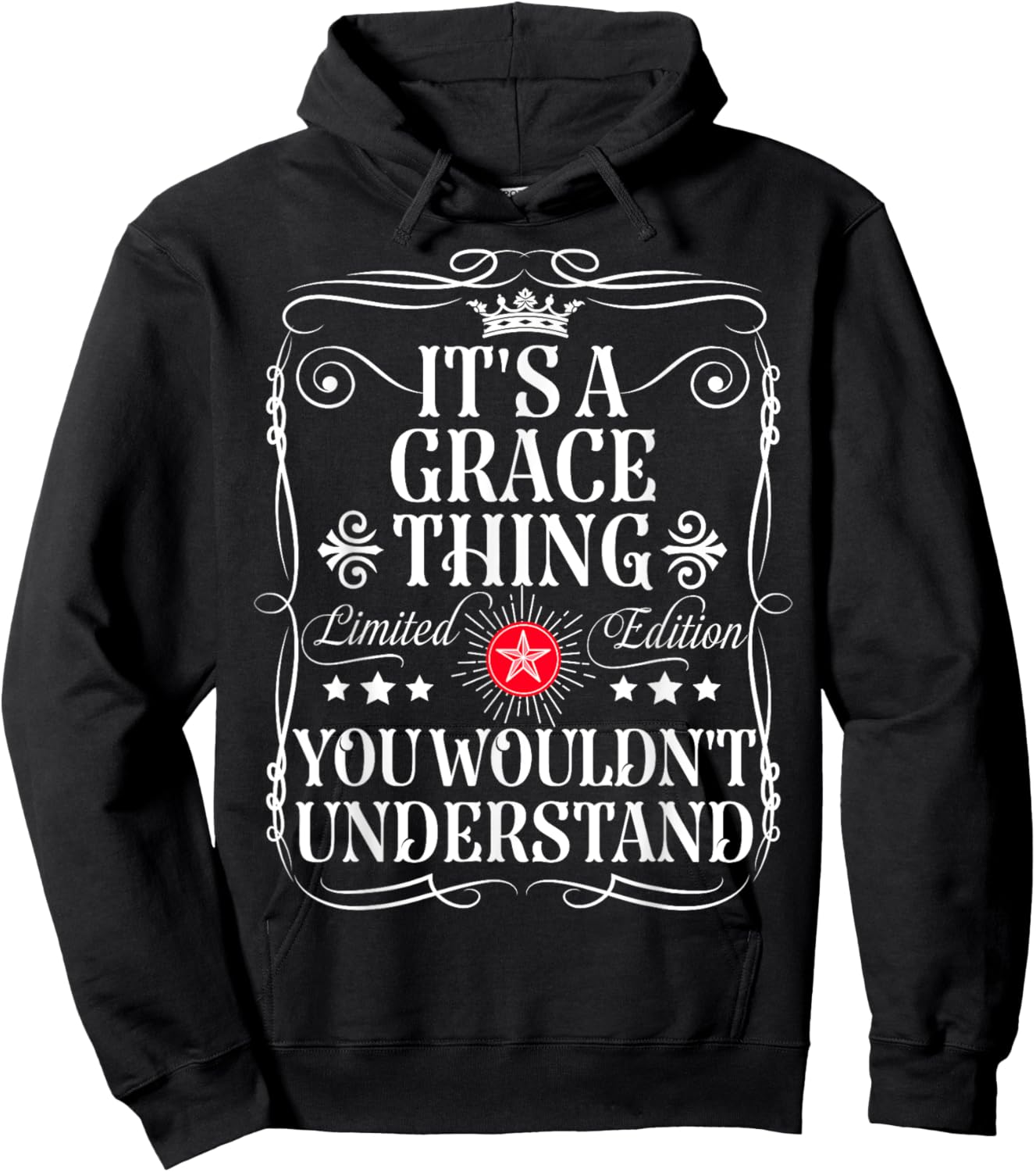 Grace Name Its A Grace Thing You Wouldn't Understand Hoodie - Hoodie | Black