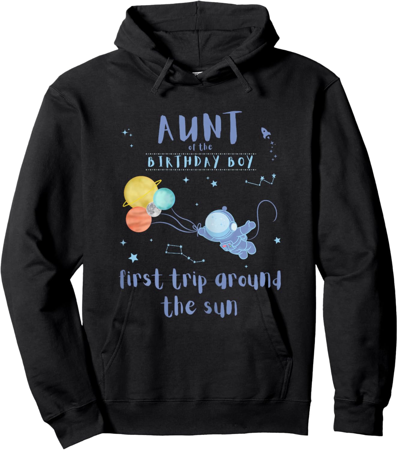 Aunt 1st Birthday First Trip Around The Sun Space Bday Hoodie - Hoodie | Black
