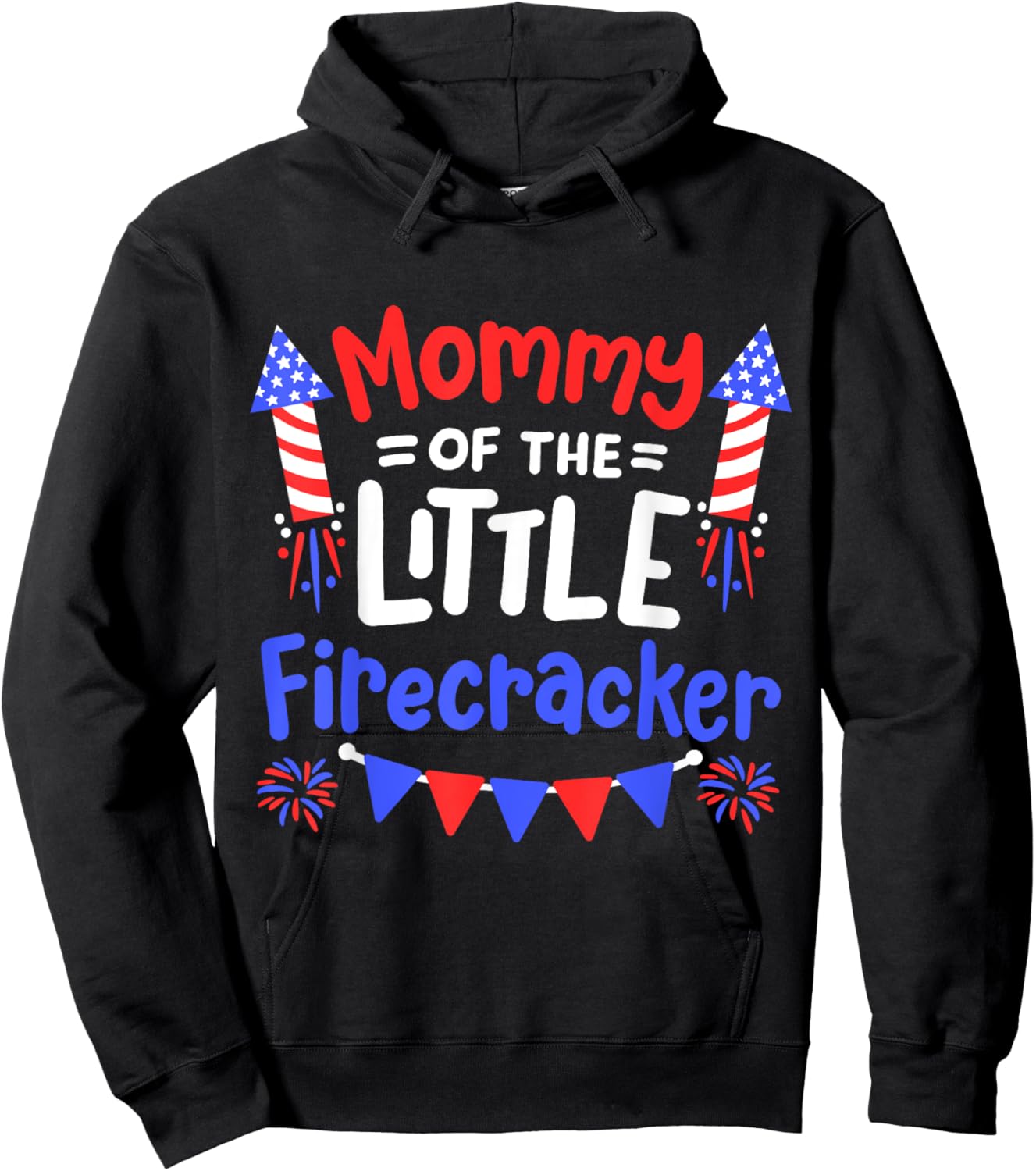Funny 4th of July Birthday Mommy Of The Little Firecracker Hoodie - Hoodie | Black