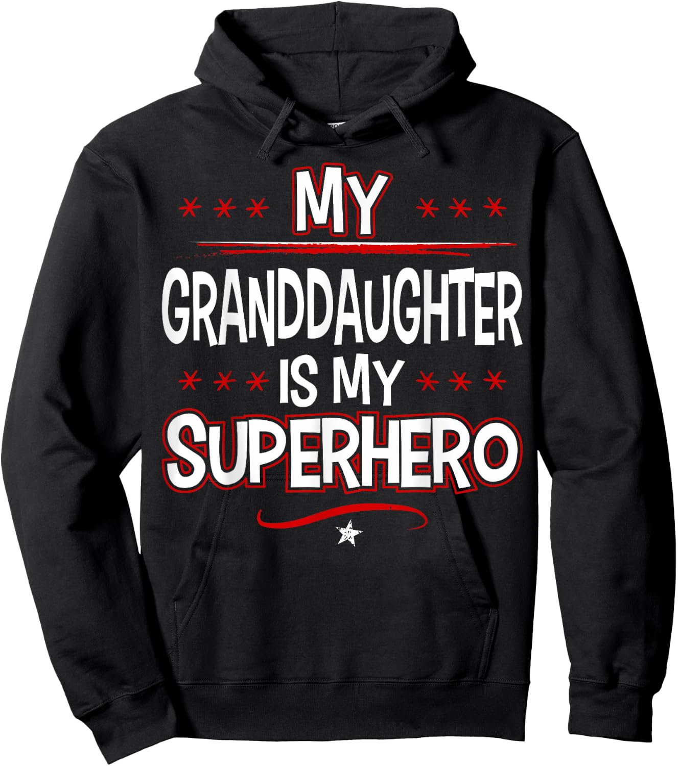 My Granddaughter is My Superhero Hoodie - Hoodie | Black