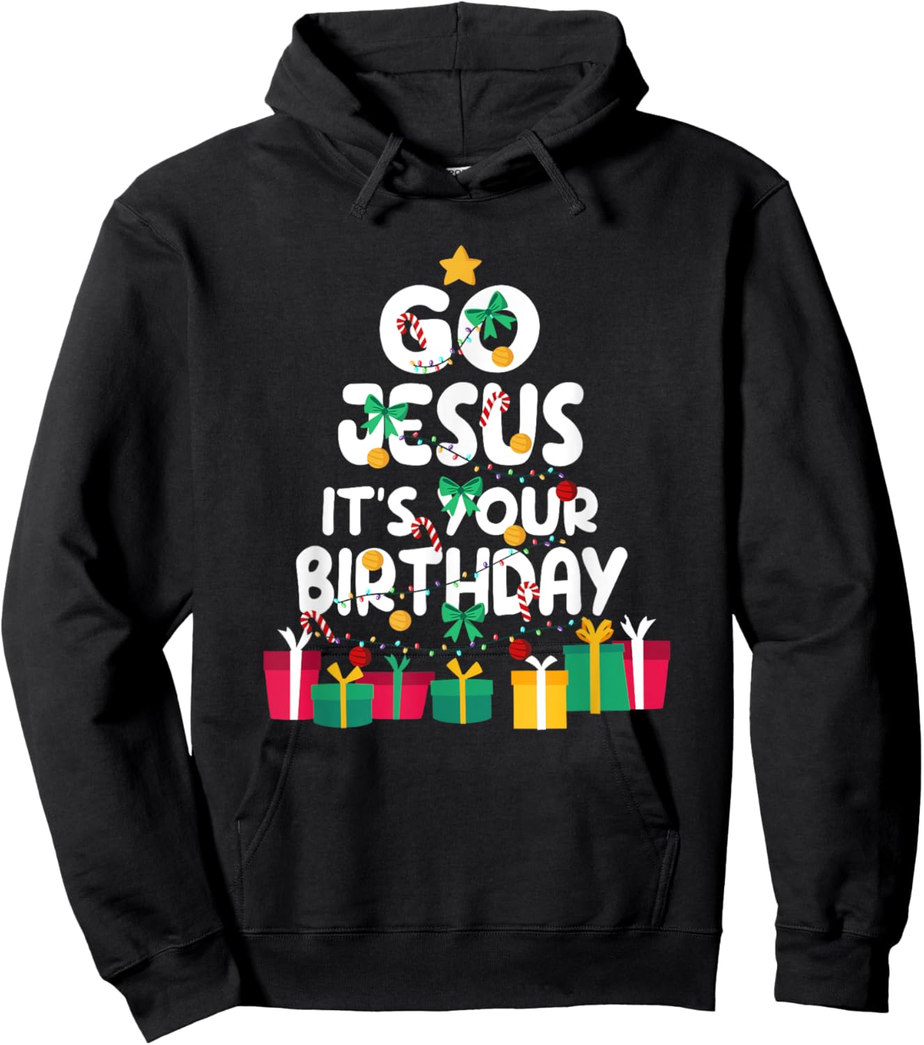 Go Jesus Its Your Birthday Shirt Funny Christmas Christian Hoodie - Hoodie | Black