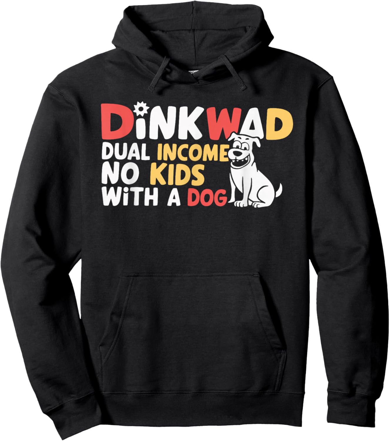 DINKWAD Dual Income No Kids With A Dog Hoodie - Hoodie | Black