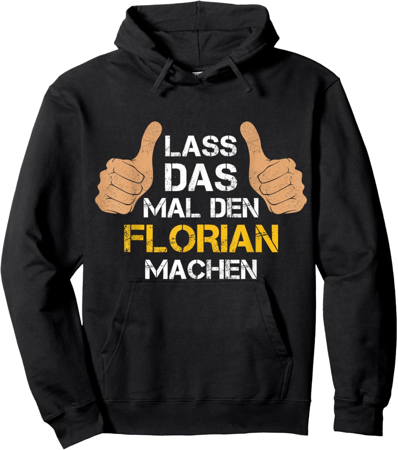 Vorname Florian - Lass das mal den Florian machen Hoodie - Hoodie | Black