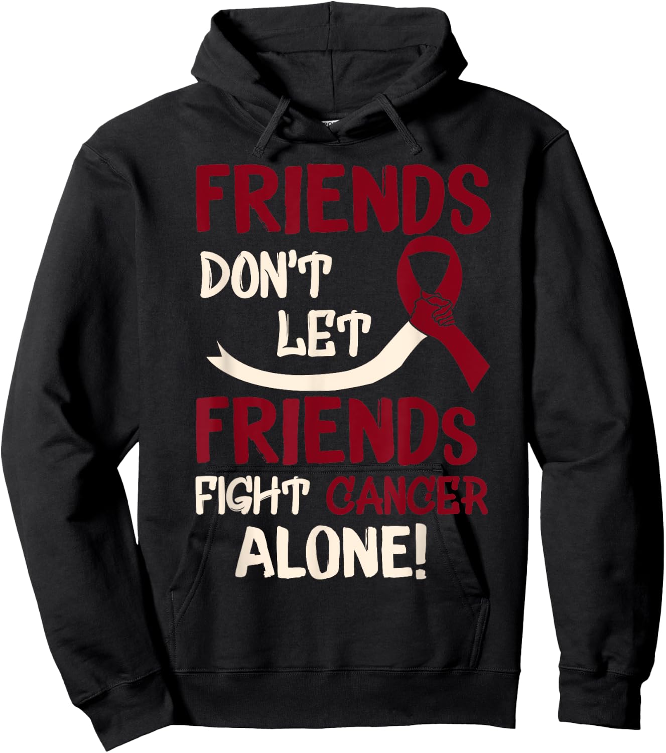 Friends Dont Let Friends Fight Oral Head Neck Cancer Alone Hoodie - Hoodie | Black