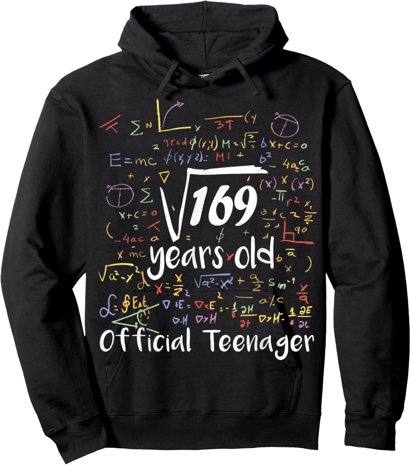 Square Root Of 169 - 13th Birthday 13 Year Old Math Bday Hoodie - Hoodie | Black
