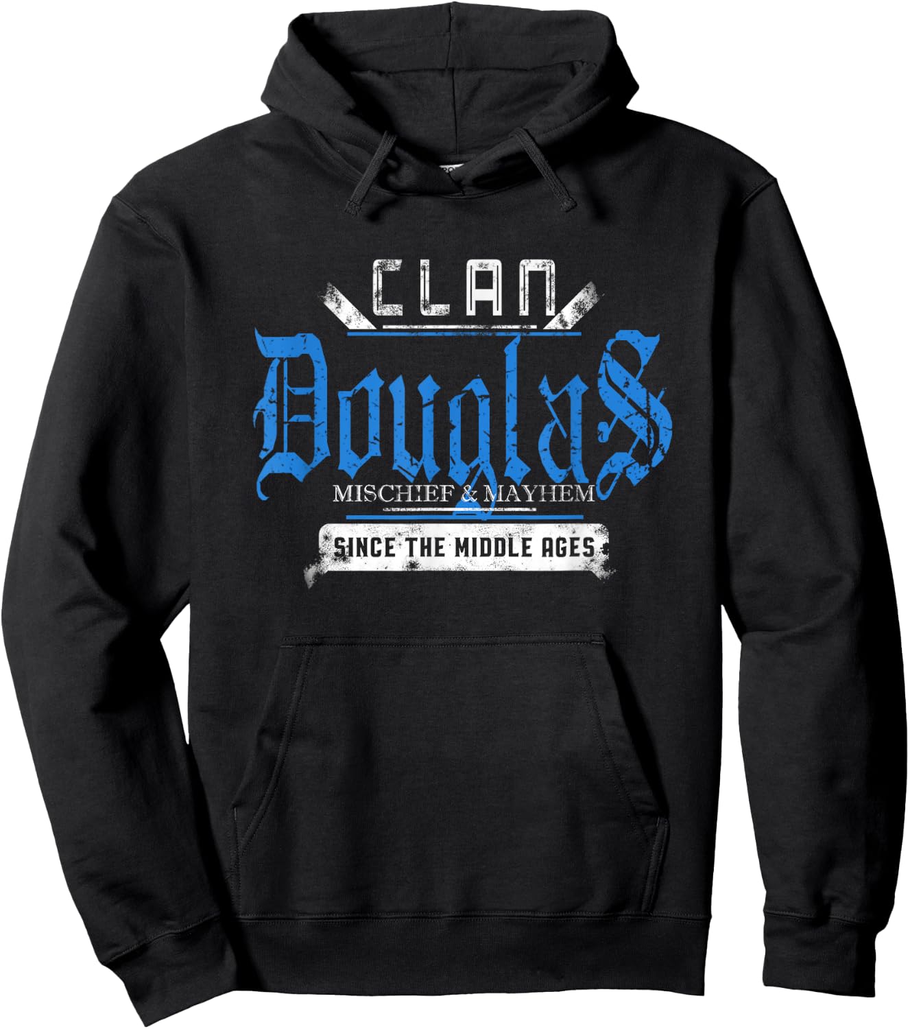 Clan Douglas - Mischief and Mayhem Since The Middle Ages Hoodie - Hoodie | Black