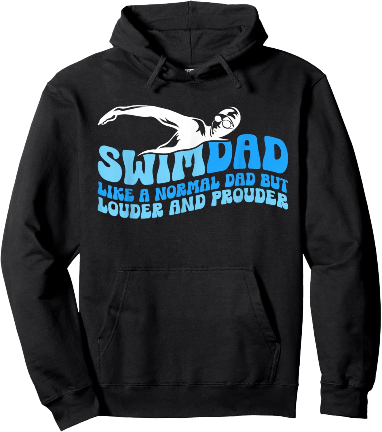 Swim Dad Like A Normal Dad But Cooler Funny Swim Dad Hoodie - Hoodie | Black