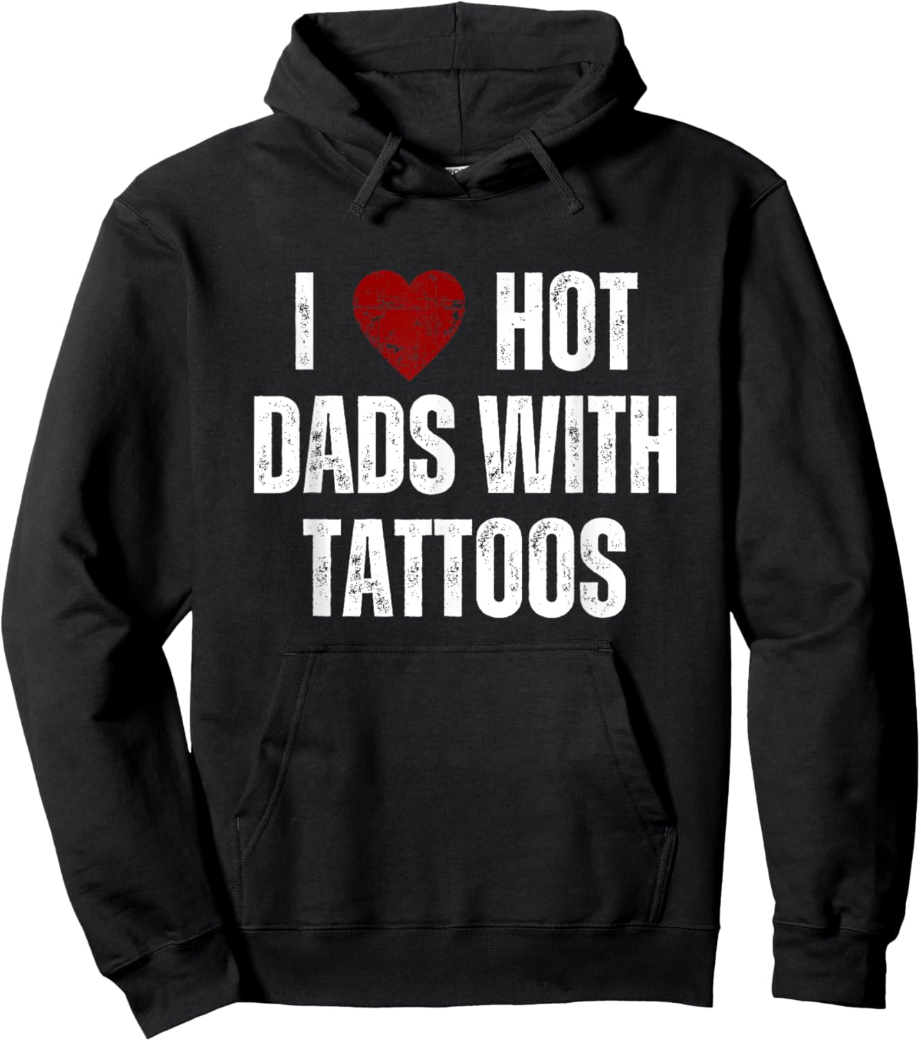 I Love Hot Dads With Tattoos Funny Red Hearts Hoodie - Hoodie | Black