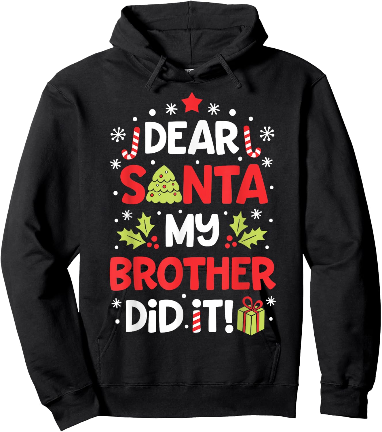 Dear Santa My Brother Did It Funny Christmas Girls Kids Boys Short Sleeve Hoodie - Hoodie | Black