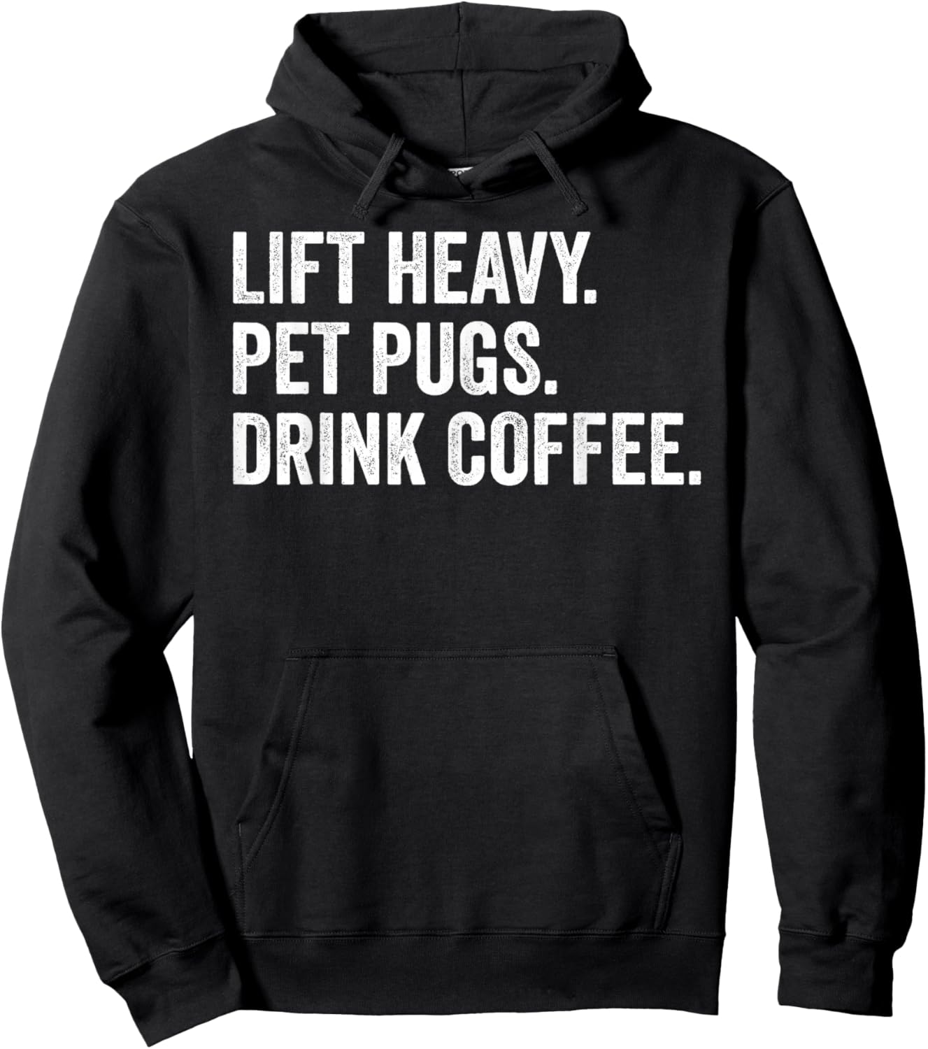 Lift Heavy Pet Pugs Drink Coffee Gym Workout Weight Lifter Hoodie - Hoodie | Black