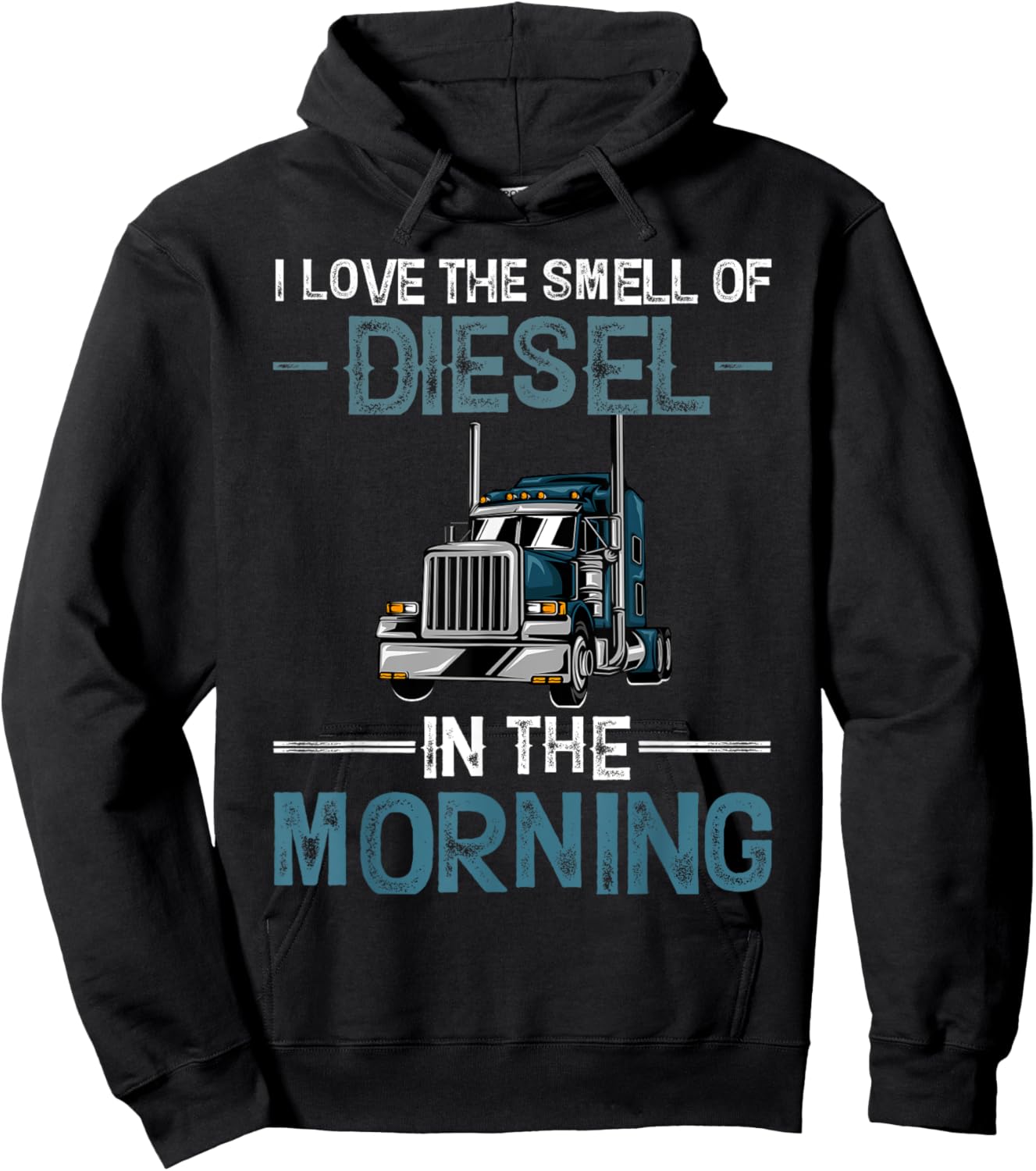I Love the Smell of Diesel in the Morning Funny Truck Driver Hoodie - Hoodie | Black
