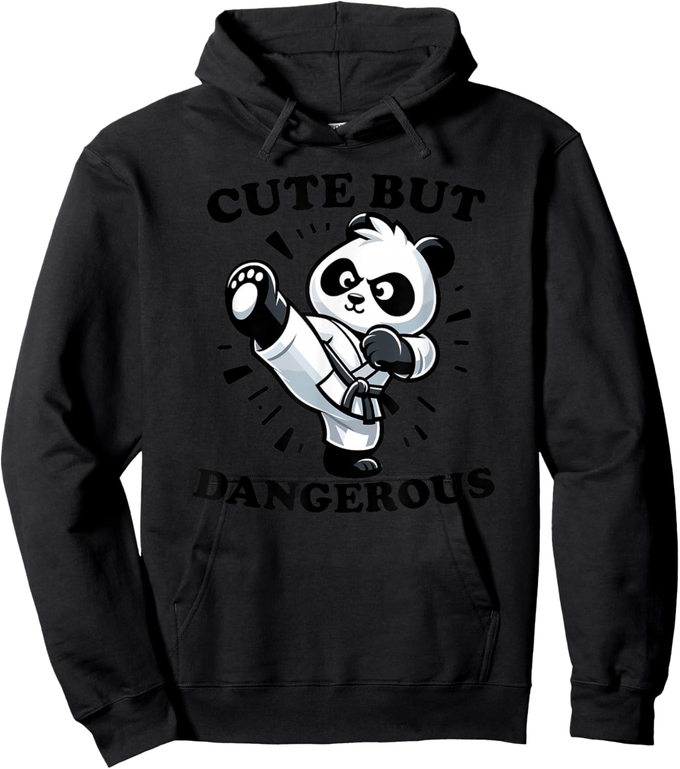 Cute Karate Panda Cute but Dangerous Hoodie - Hoodie | Black