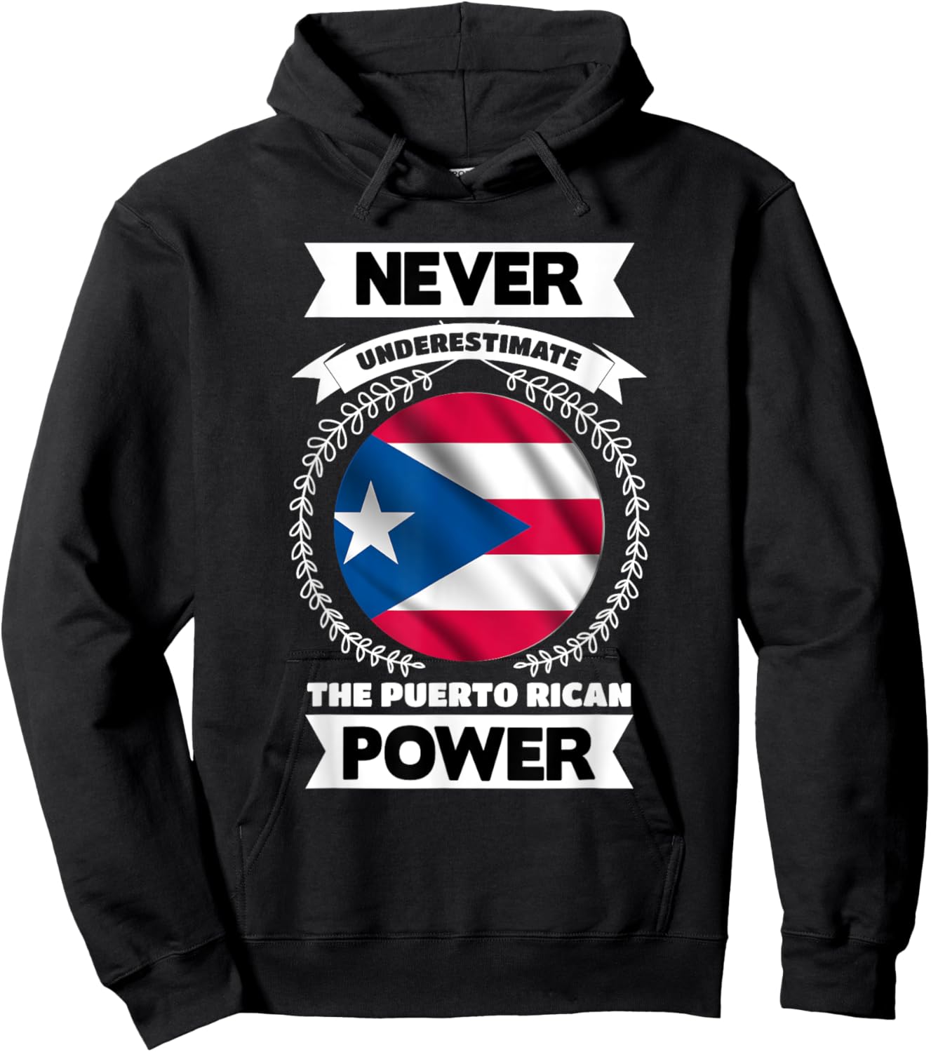 Never Underestimate The Puerto Rican Power Puerto Rico Hoodie - Hoodie | Black