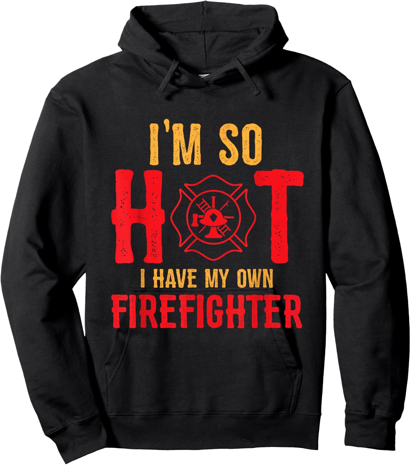 I'm So Hot I Have My Own Firefighter Wife Funny Firewoman Hoodie - Hoodie | Black