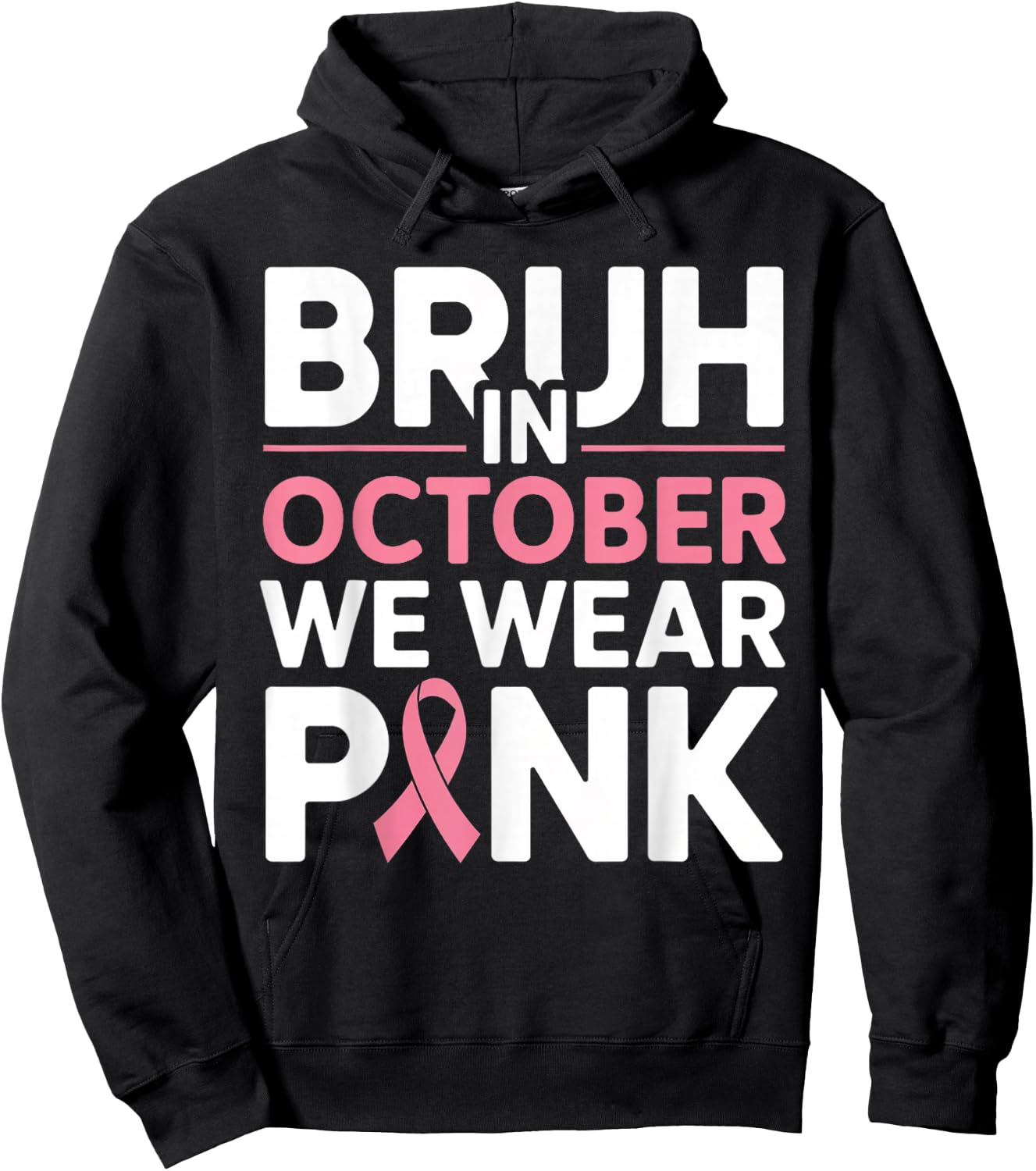 Breast Cancer Shirts for Kids Boys Bruh In October Wear Pink Hoodie - Hoodie | Black