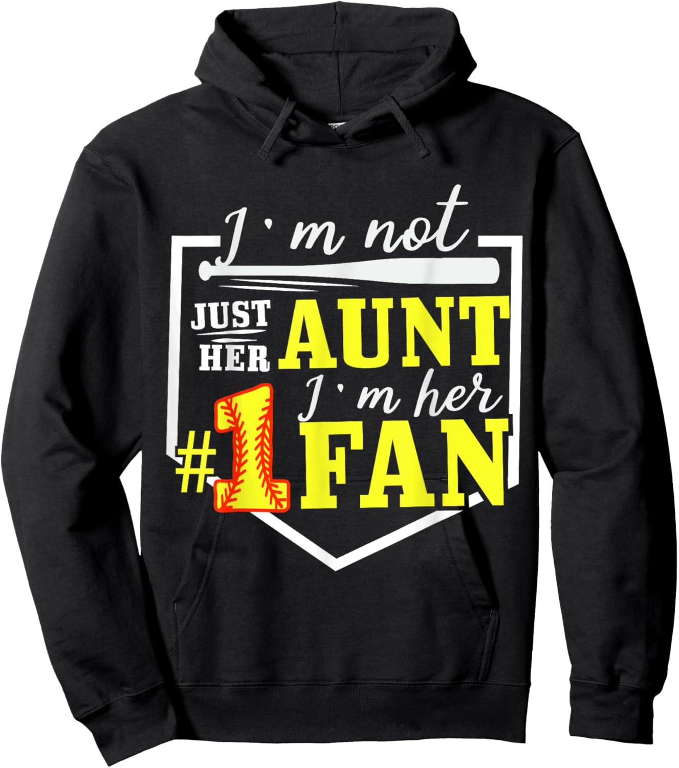 I'm Not Just Her Aunt I'm Her One Fan Proud Softball Hoodie - Hoodie | Black