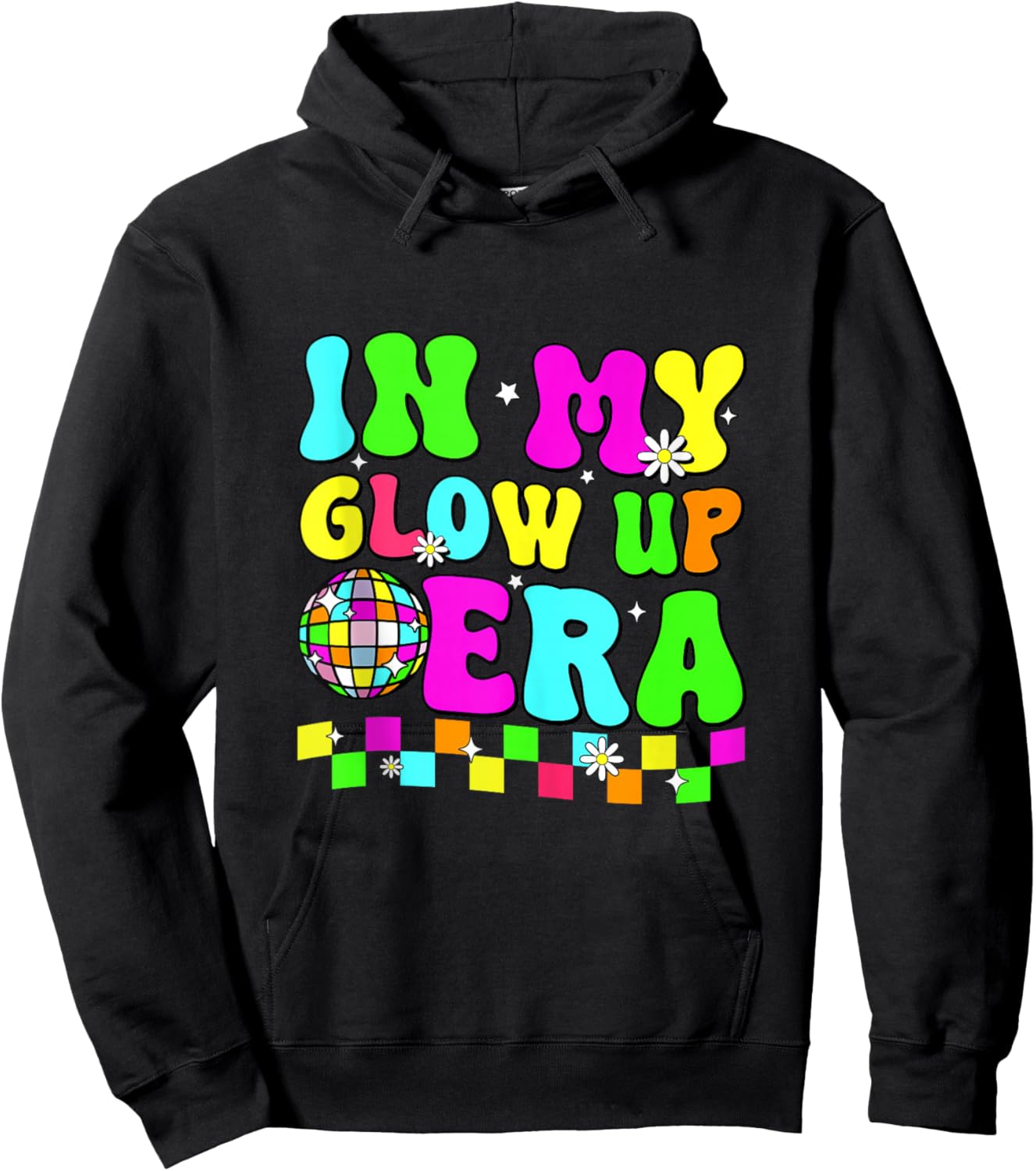 in My Glow Up Era Retro Colorful Quote Group Team Tie Dye Hoodie - Hoodie | Black
