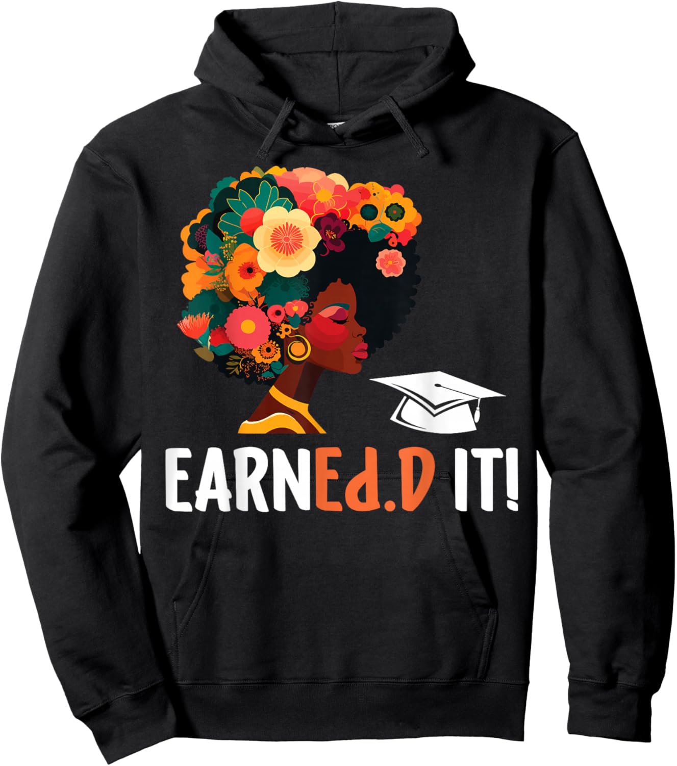 EarnEd.D It Black Doctor Of Education Graduate EdD Doctorate Hoodie - Hoodie | Black