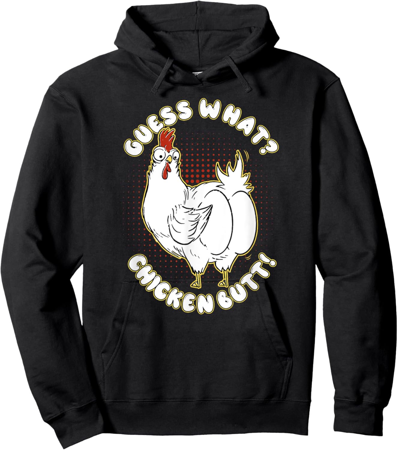 Guess What Chicken Butt! Shirt Funny for chicken lovers Hoodie - Hoodie | Black