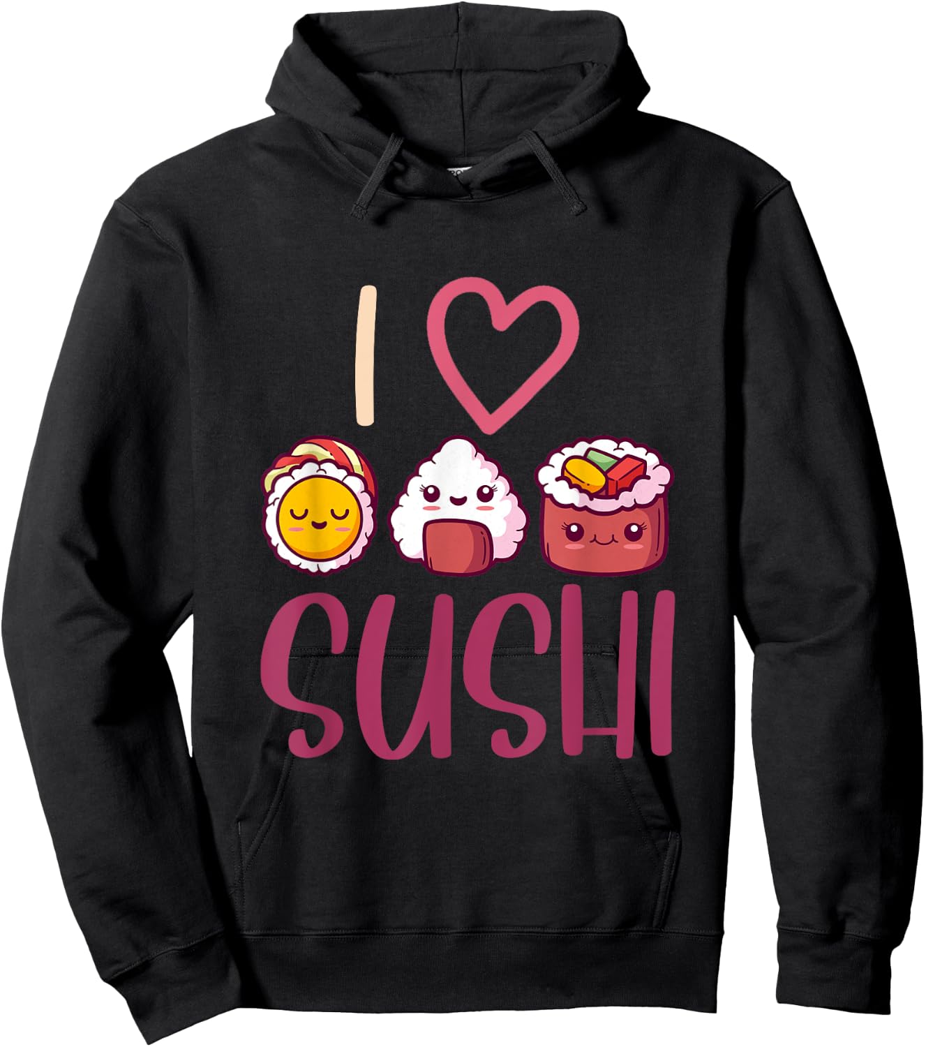 Anime Lover Gift Asian Food Nigiri Sashimi Maki I Love Sushi Hoodie - Hoodie | Black