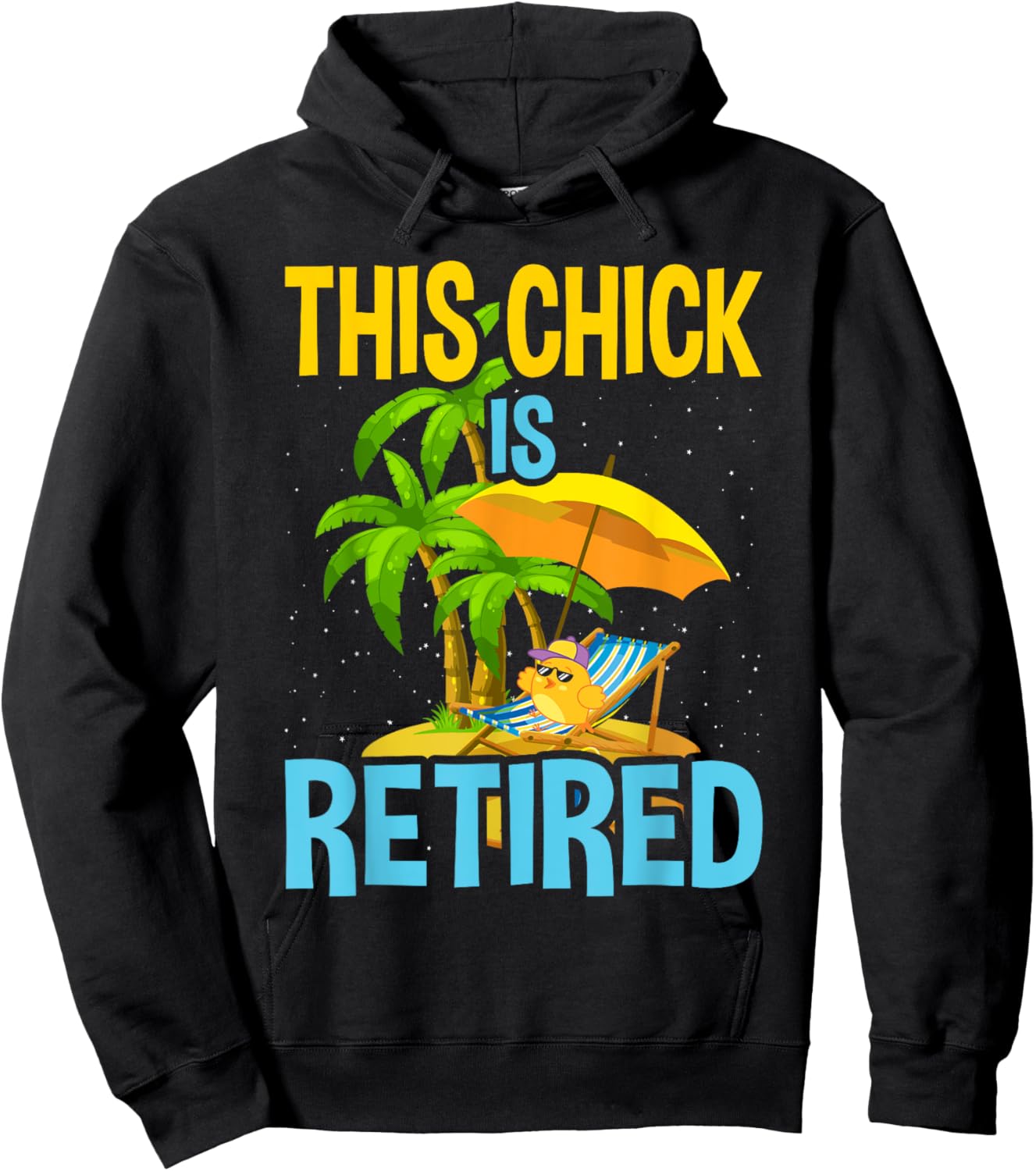 This Chick is retired Women Retirement Hoodie - Hoodie | Black