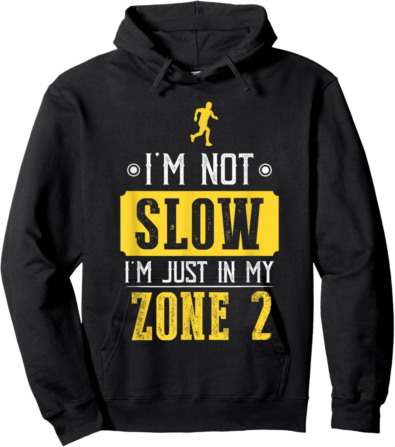 I'm Not Slow I'm Just In My Zone 2 Zone 2 Hoodie - Hoodie | Black