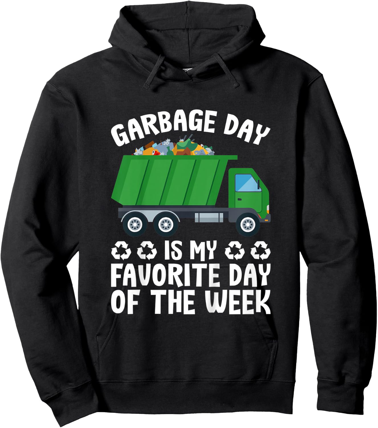 Kids Garbage Day Is My Favorite Day Of The Week Garbage Truck Hoodie - Hoodie | Black