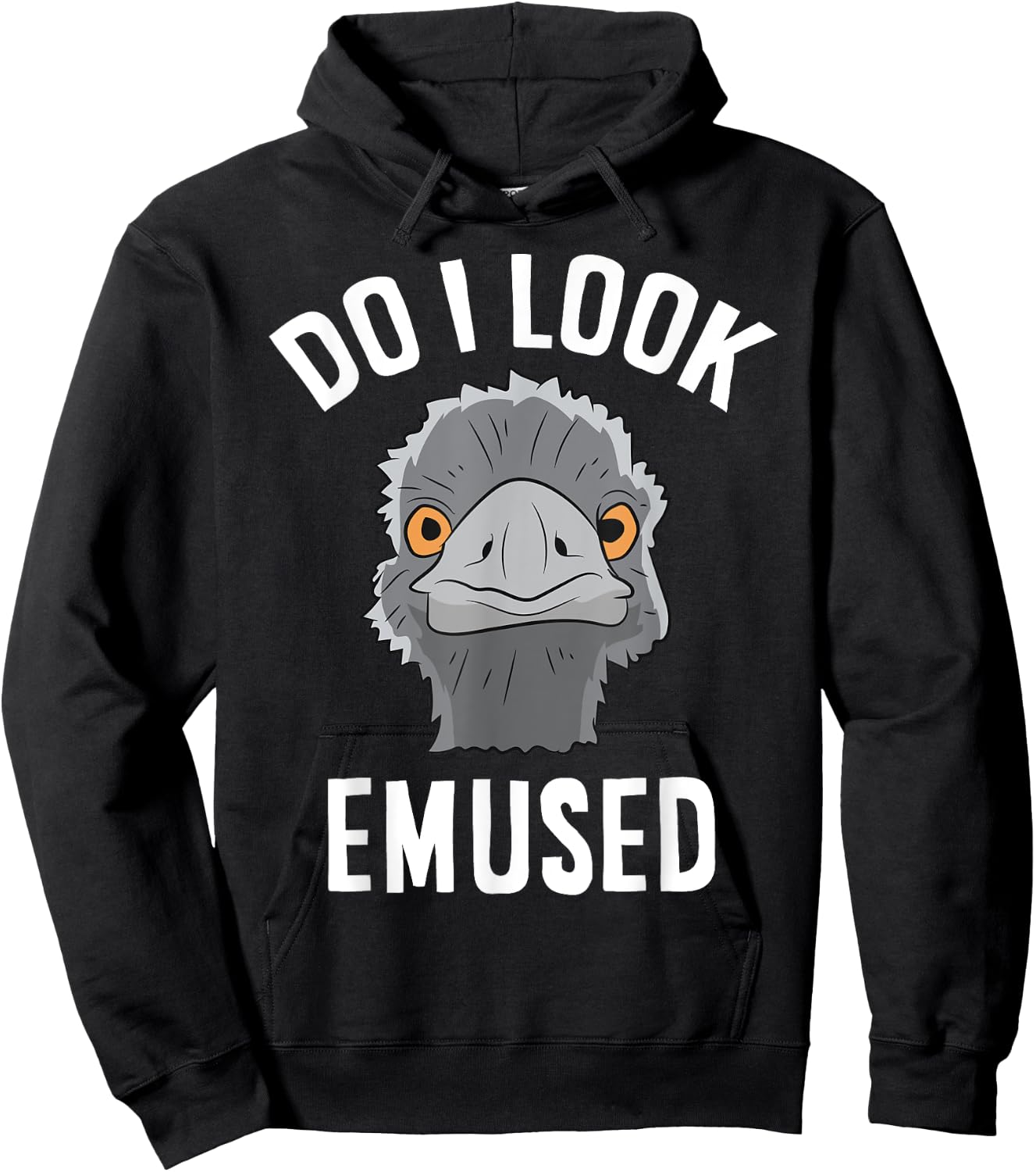 Do I Look Amused Funny Emu Animal Love Emus Hoodie - Hoodie | Black
