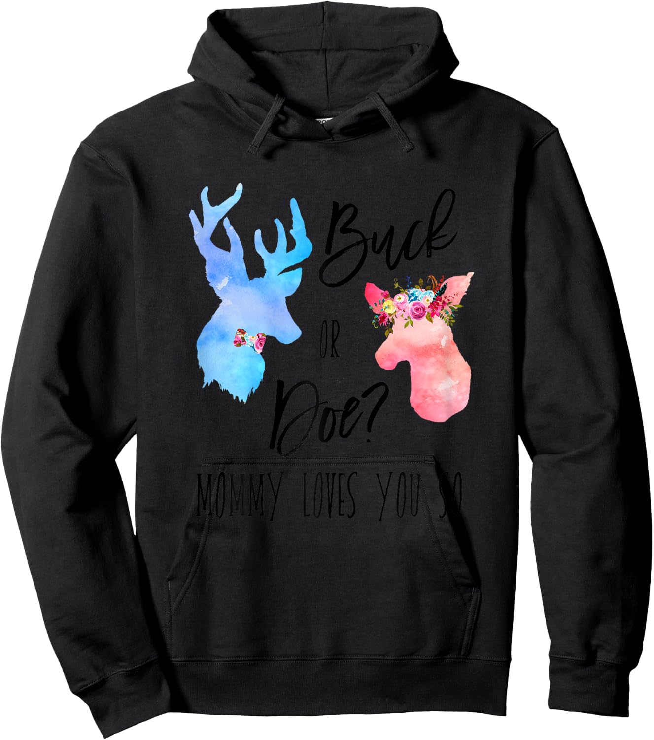 Buck Or Doe Mommy Loves You So Gender Reveal Shirt Boho Mom Hoodie - Hoodie | Black