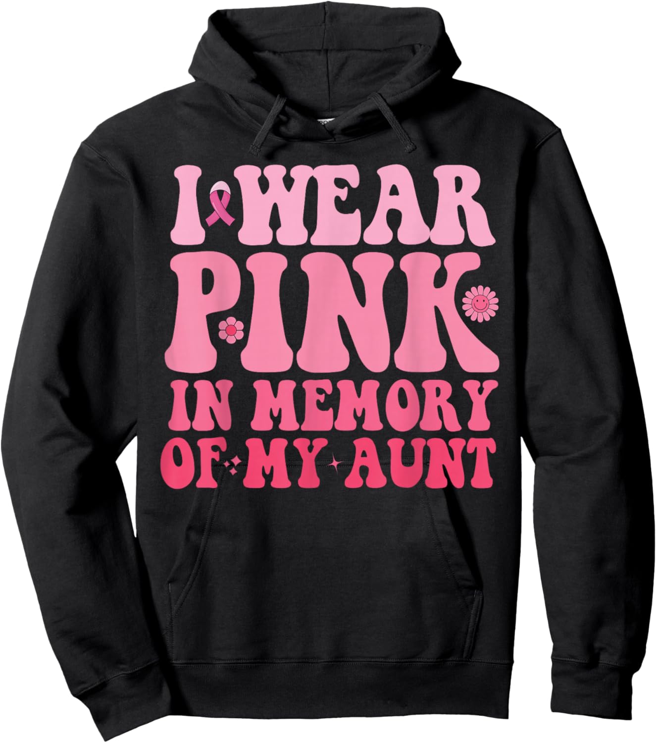 I Wear Pink In Memory Of My Aunt Breast Cancer Aunt Awarenes Hoodie - Hoodie | Black