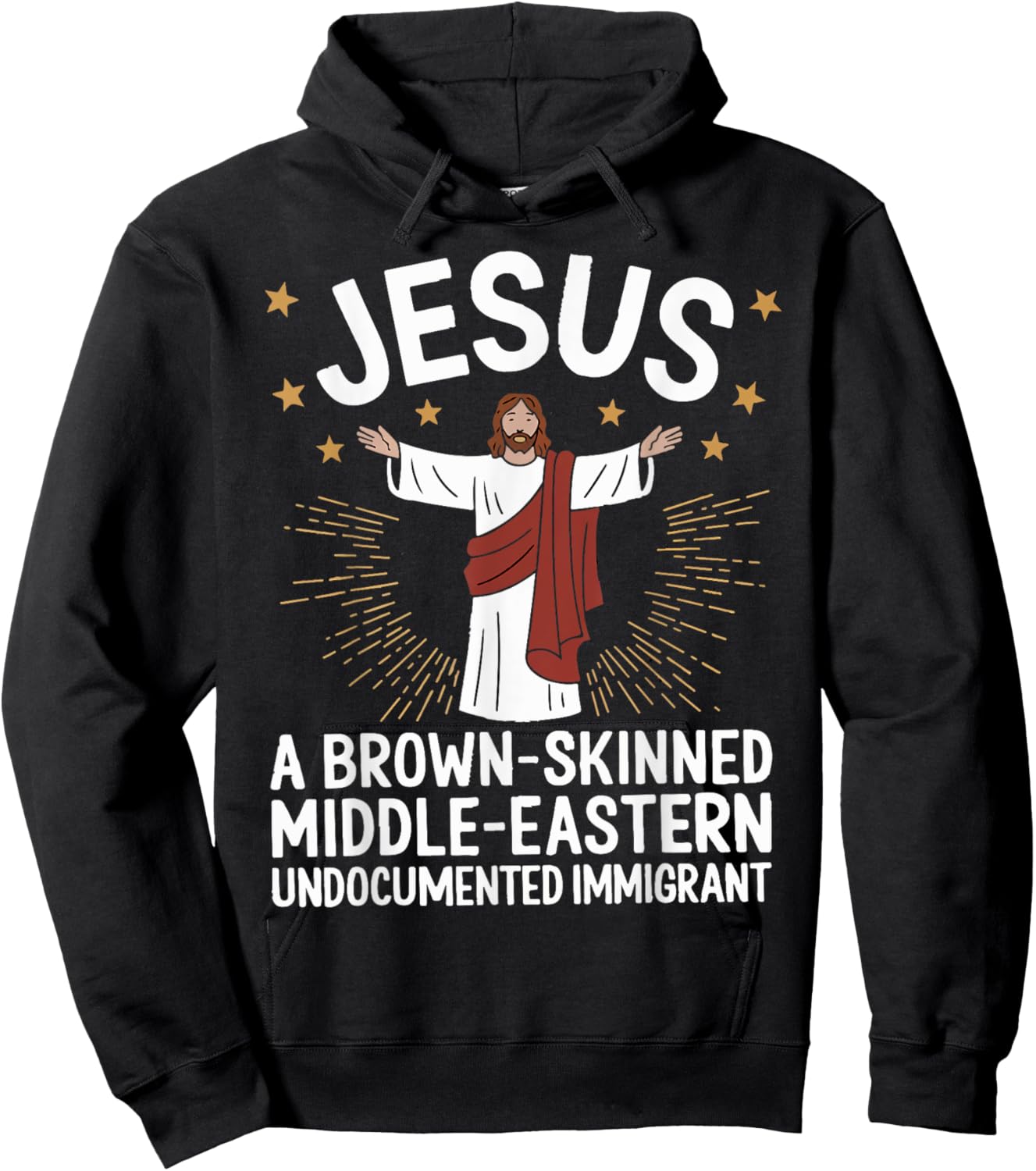 Jesus Brown-Skinned Middle-Eastern Undocumented Immigrant Hoodie - Hoodie | Black