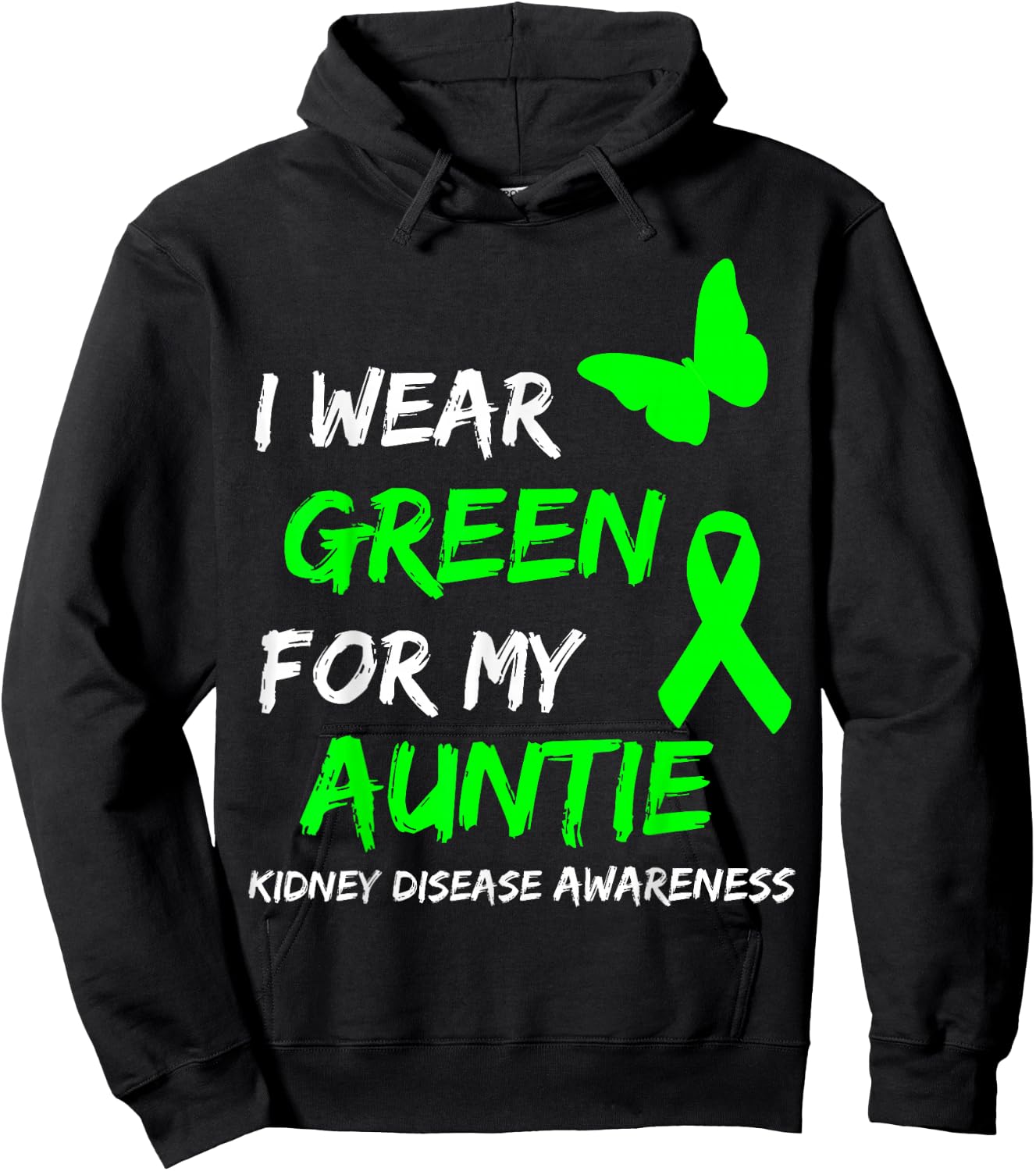 Kidney Disease I Wear Green for My Auntie Ribbon Hoodie - Hoodie | Black