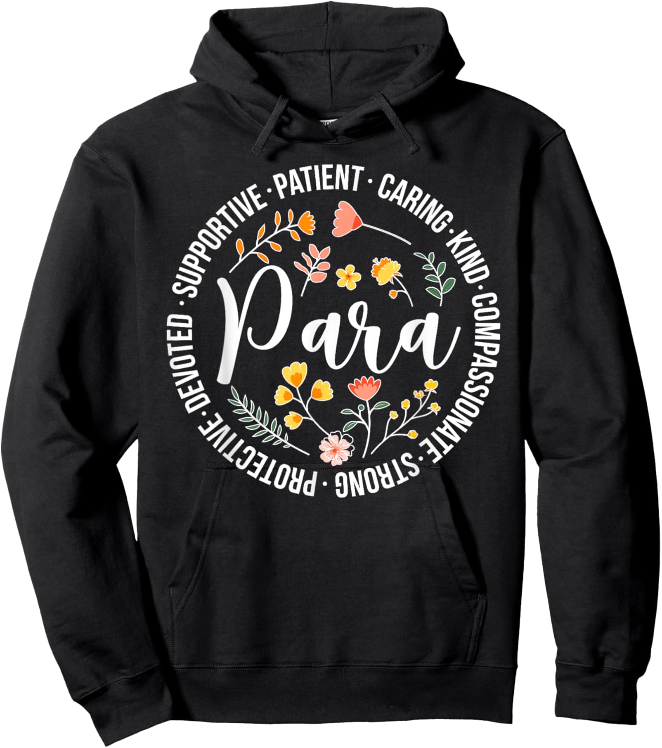 Paraprofessional Appreciation Para Parapro Hoodie - Hoodie | Black