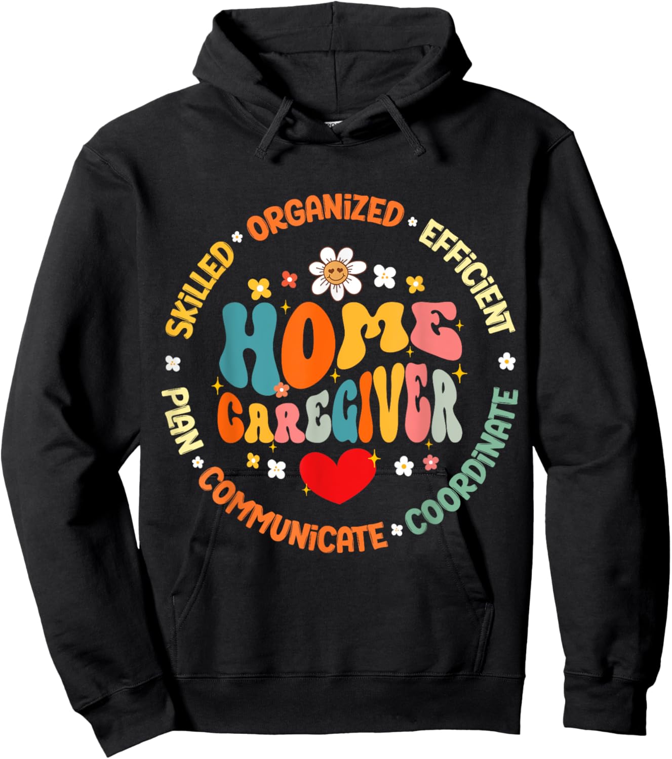 Home Caregiver Heart Caretaker Care Giver Appreciation Week Hoodie - Hoodie | Black
