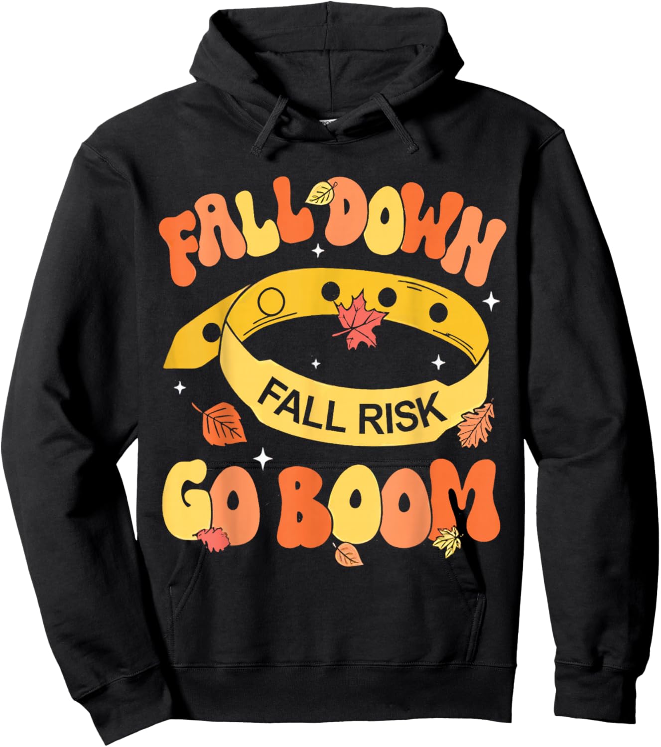 Fall Down Go Boom Fall Risk Bracelet Physical Therapy Outfit Hoodie - Hoodie | Black