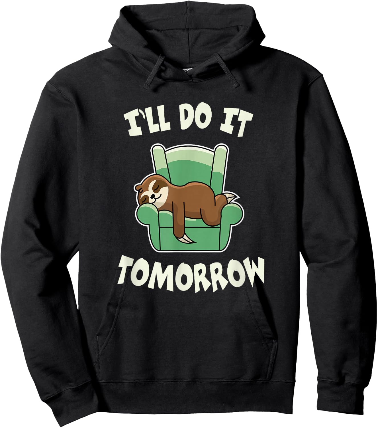 I'll do it tomorrow Sloth Hoodie - Hoodie | Black